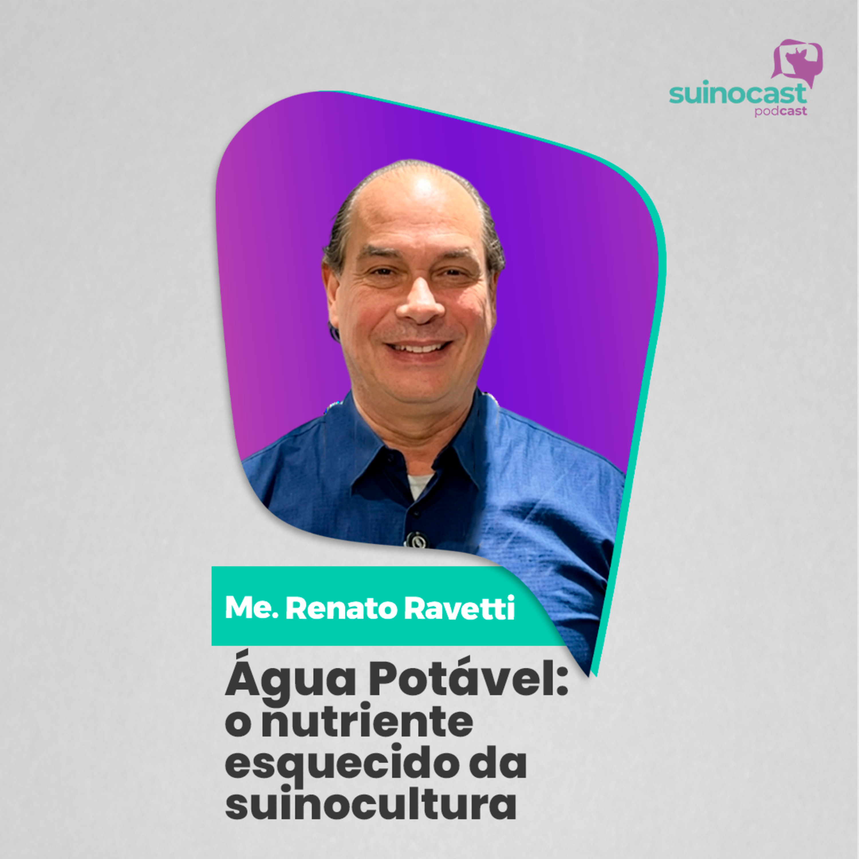 ÁGUA POTÁVEL: O NUTRIENTE ESQUECIDO DA SUINOCULTURA - Me. Renato Ravetti | Ep. 374
