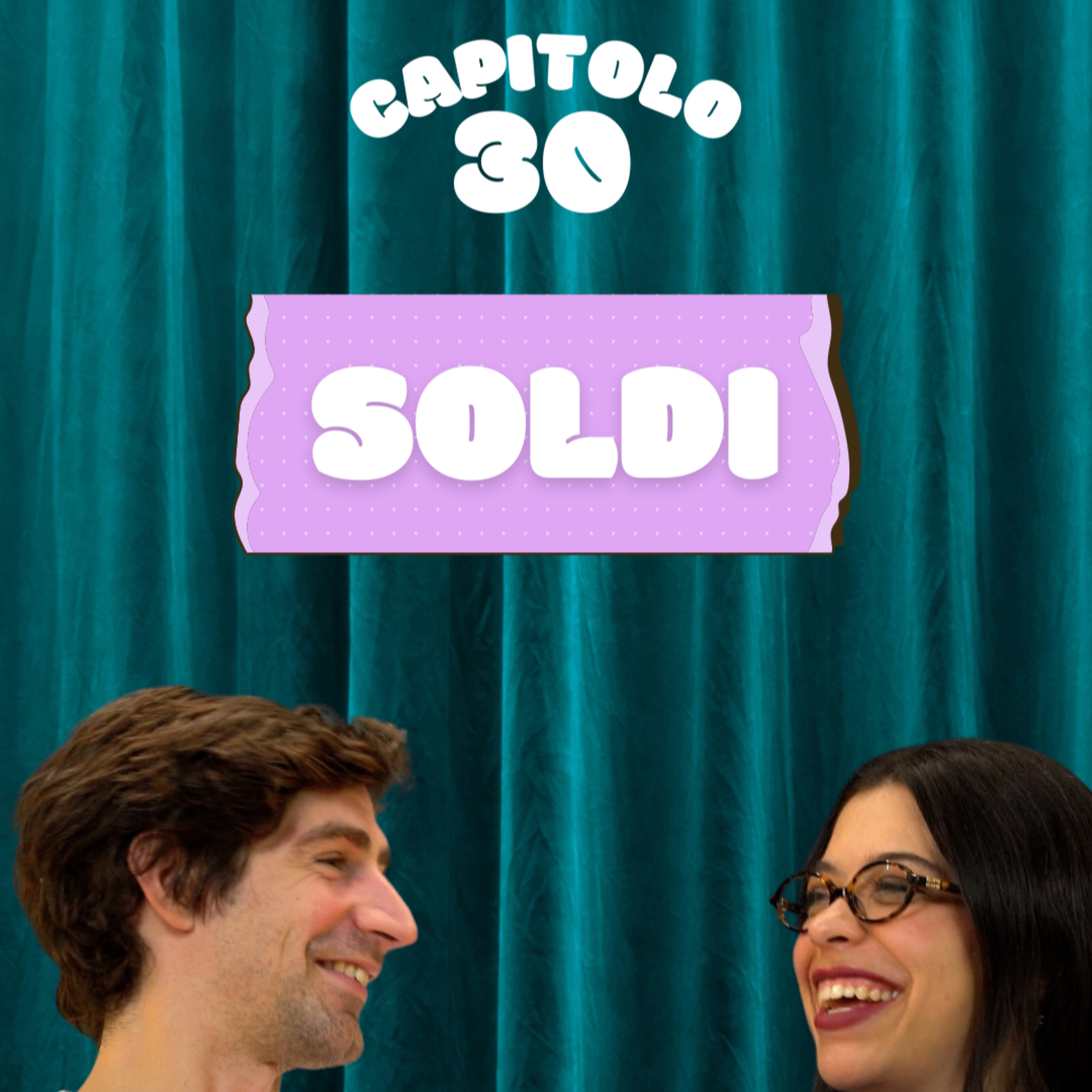 SOLDI - CAPITOLO30  episode artwork