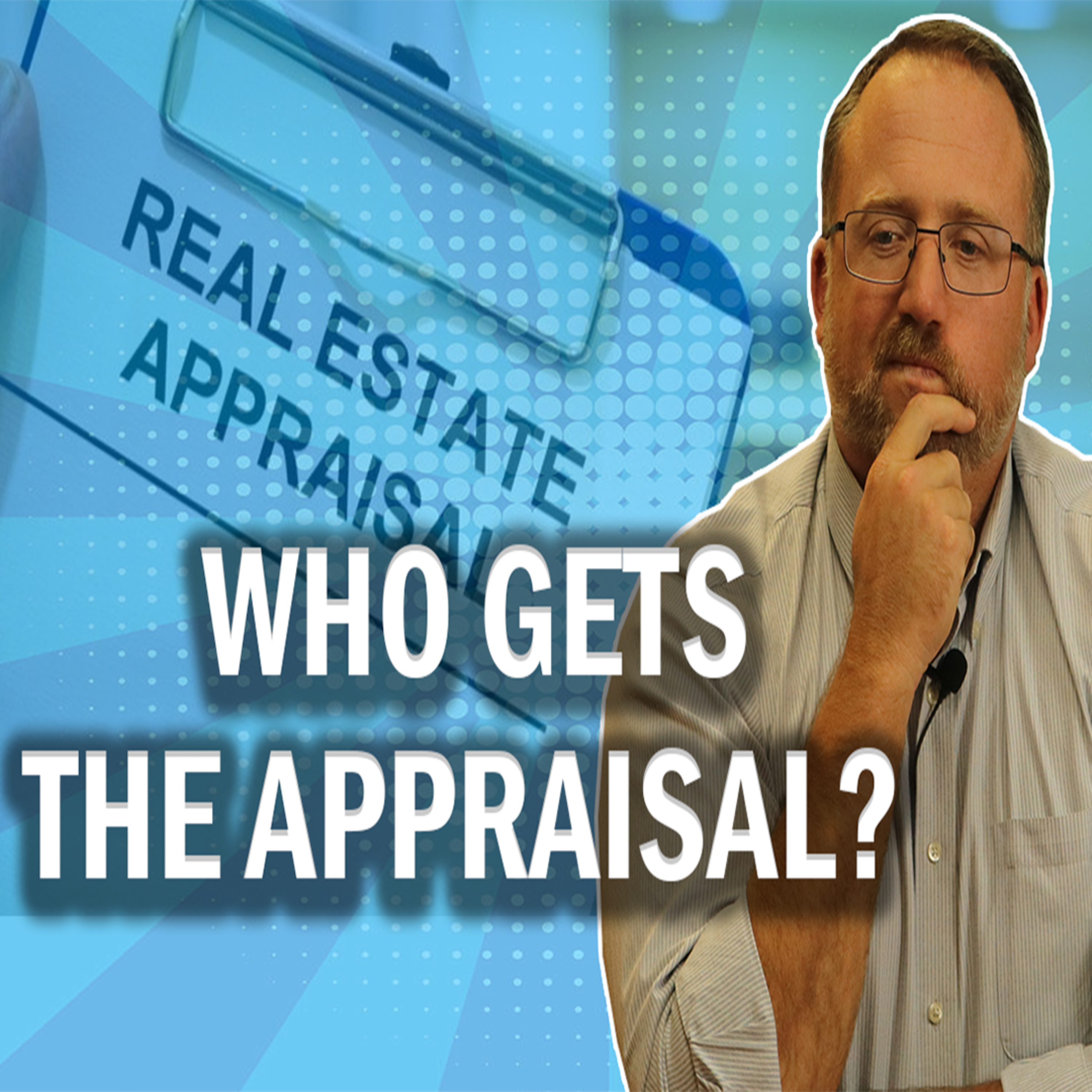 Does The Seller Get a Copy of Your Appraisal? | Seller's Rights to Your Appraisal? episode artwork