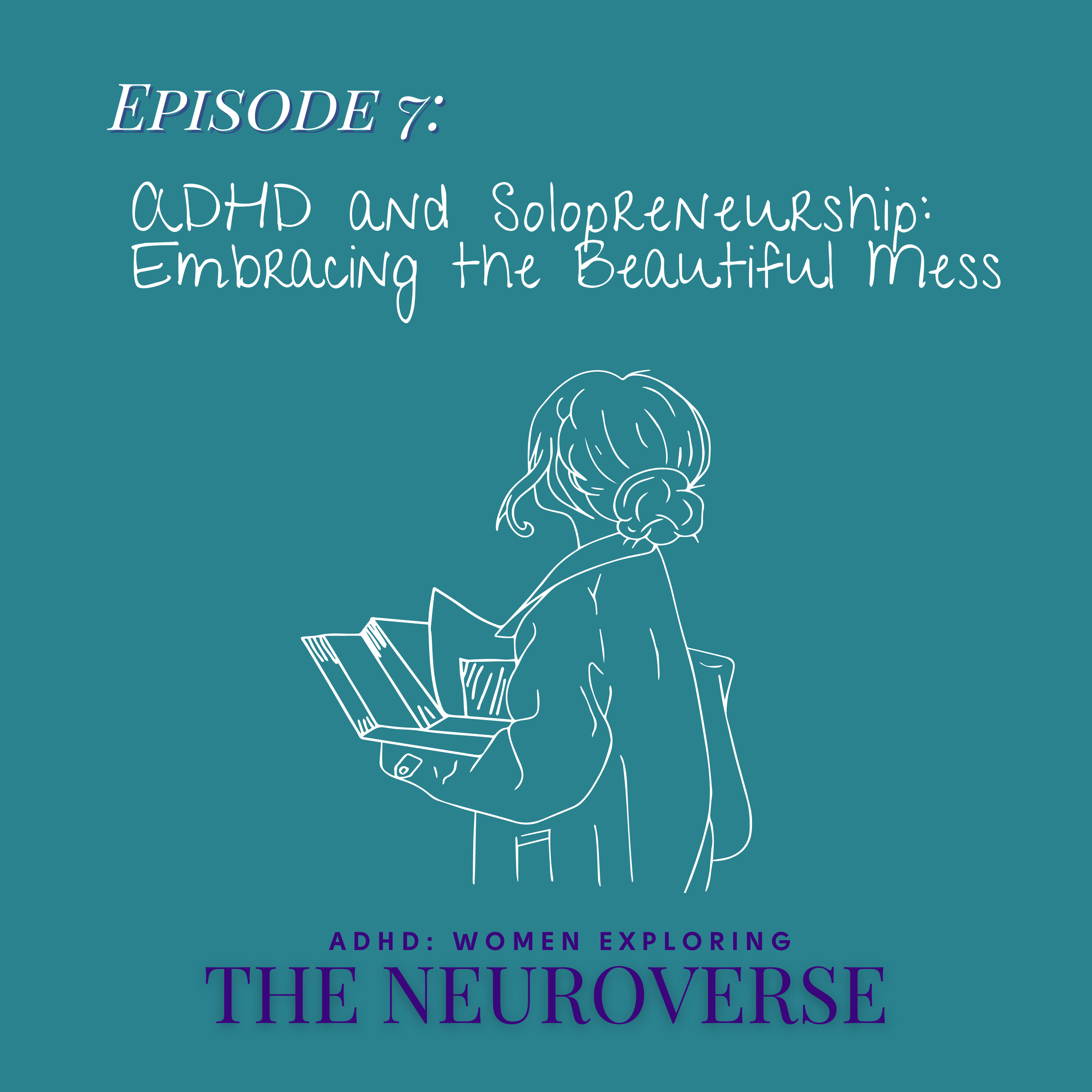 ADHD: Women Exploring the Neuroverse