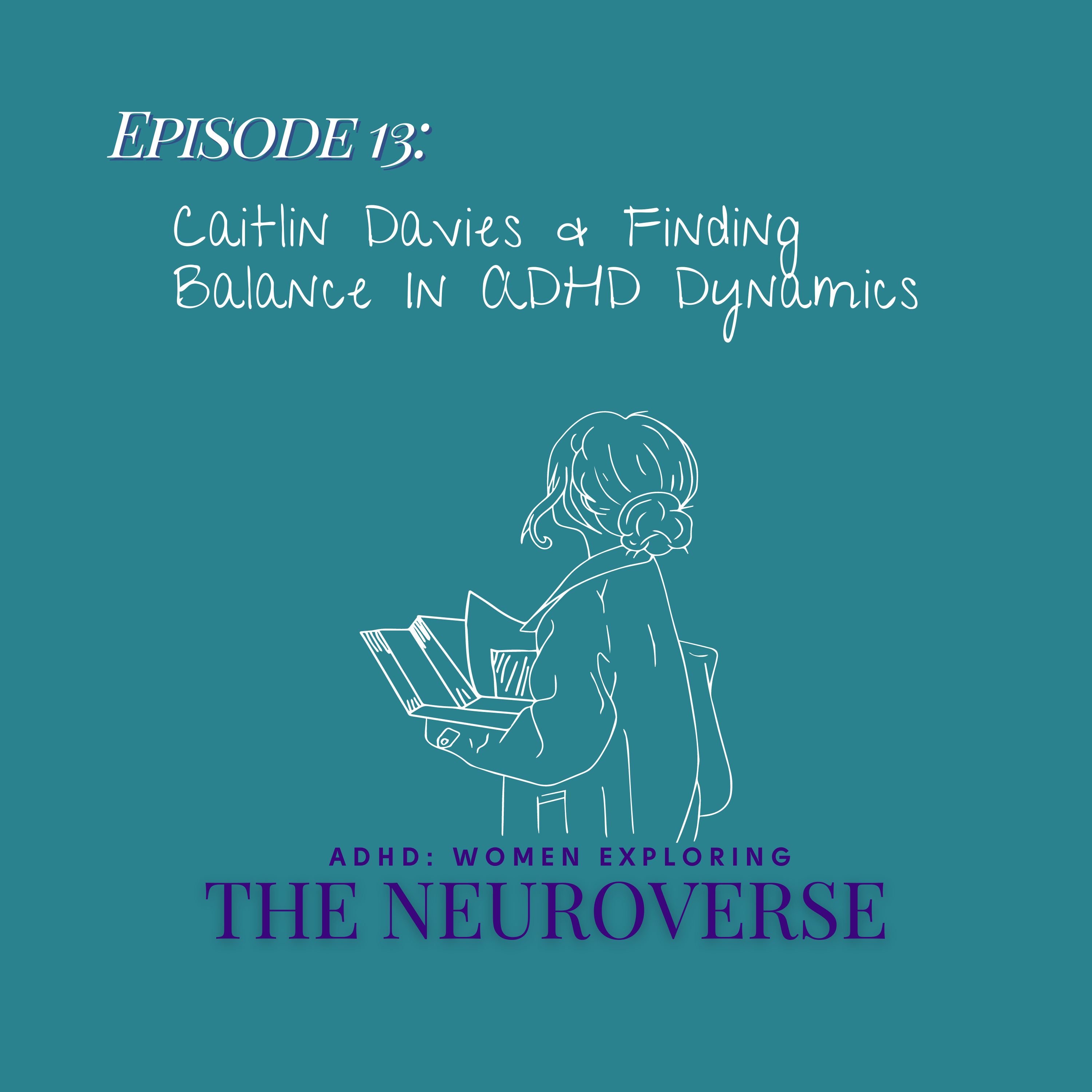 ADHD: Women Exploring the Neuroverse