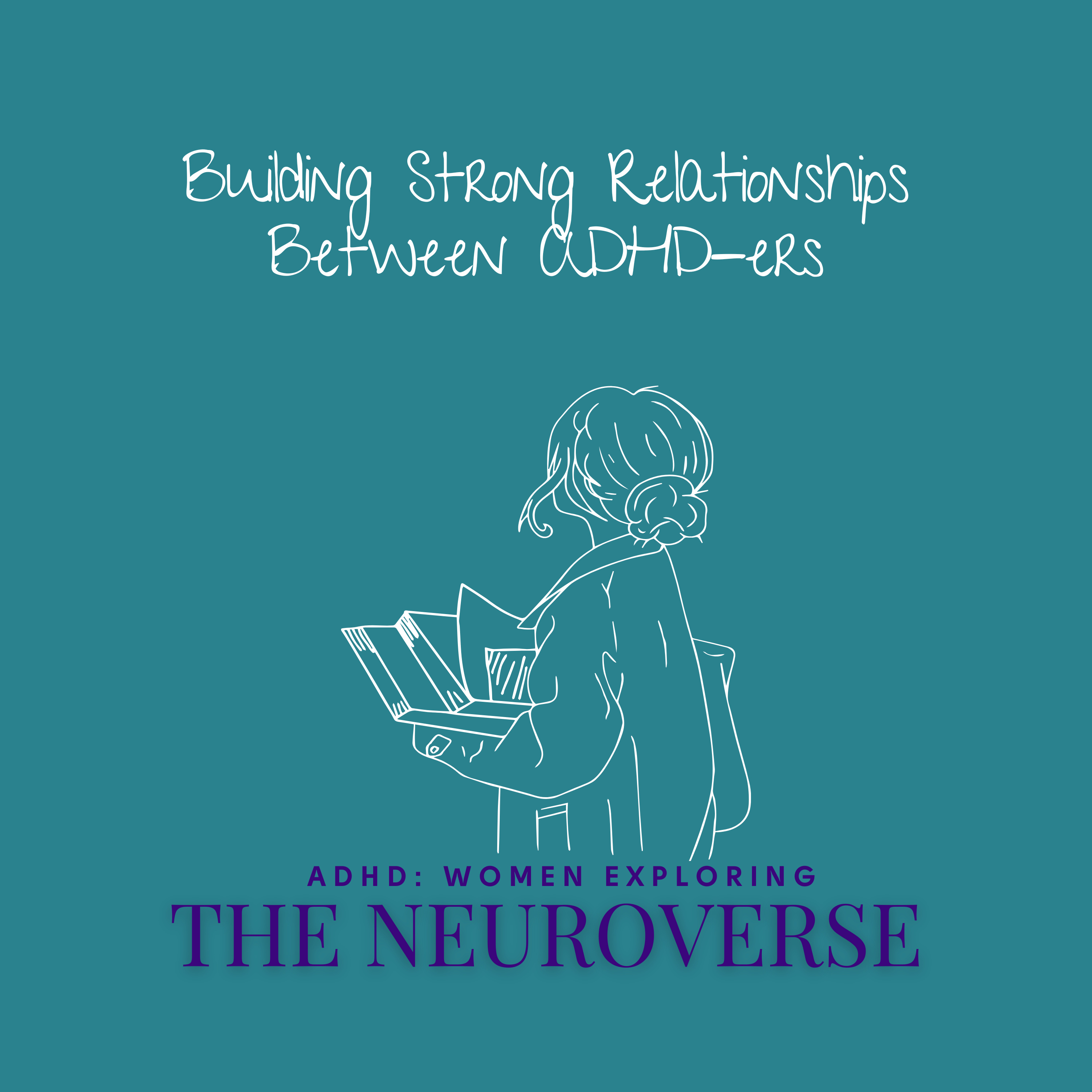 ADHD: Women Exploring the Neuroverse