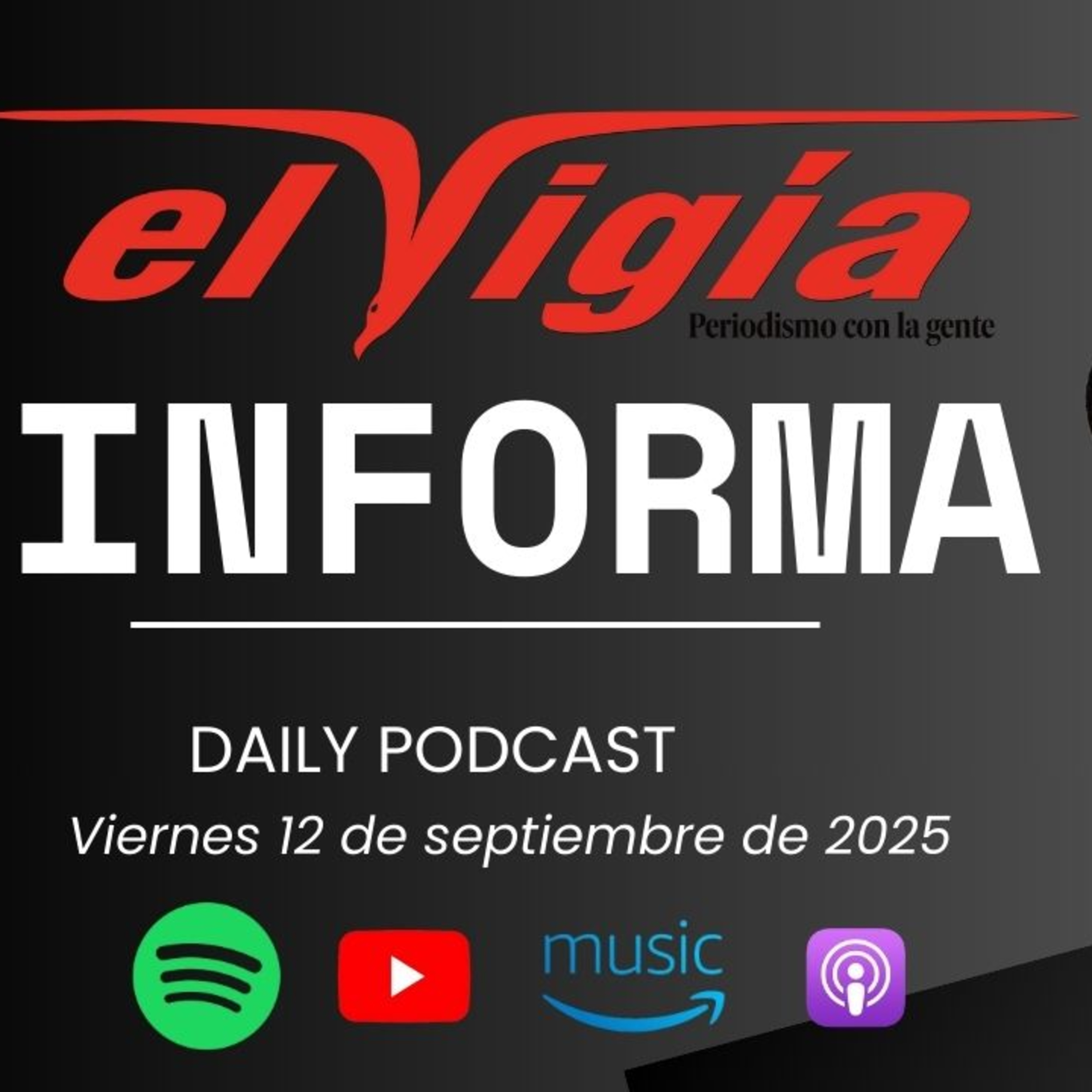 El Vigía Informa - Resumen diario #51 -Viernes 12 de septiembre de 2025 episode artwork