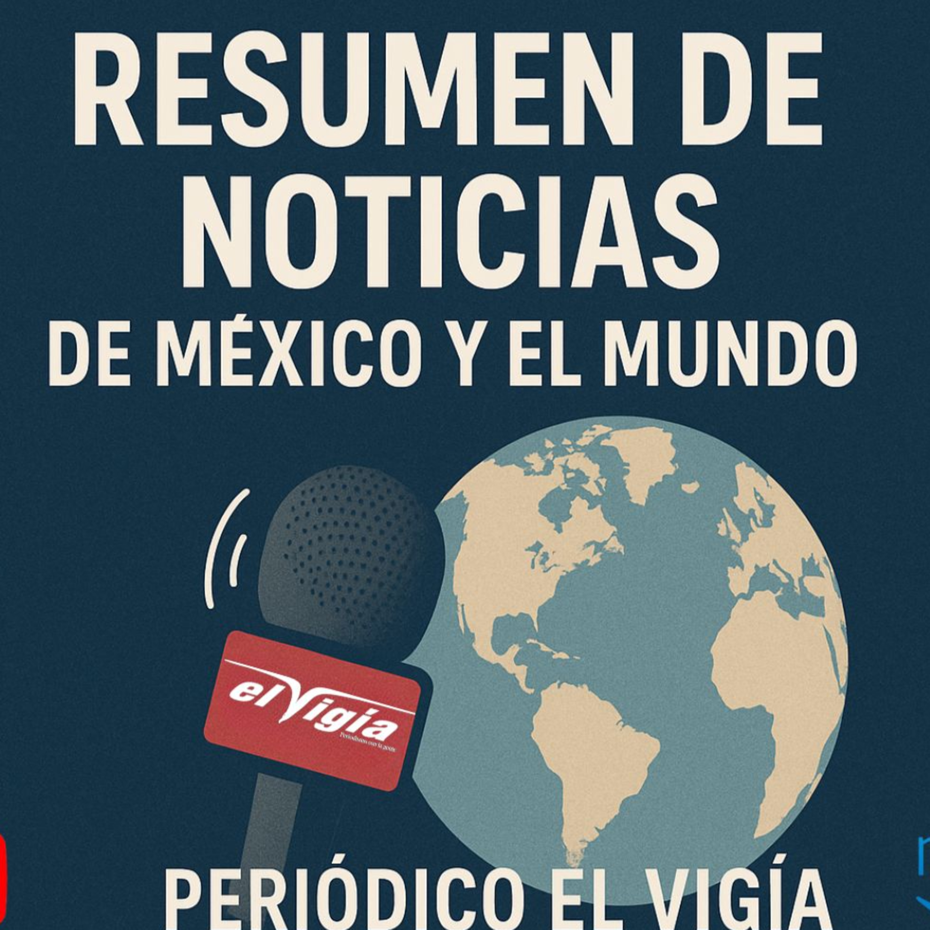 Nacional y El Mundo - Resumen diario #69- Viernes 7 de noviembre de 2025 episode artwork