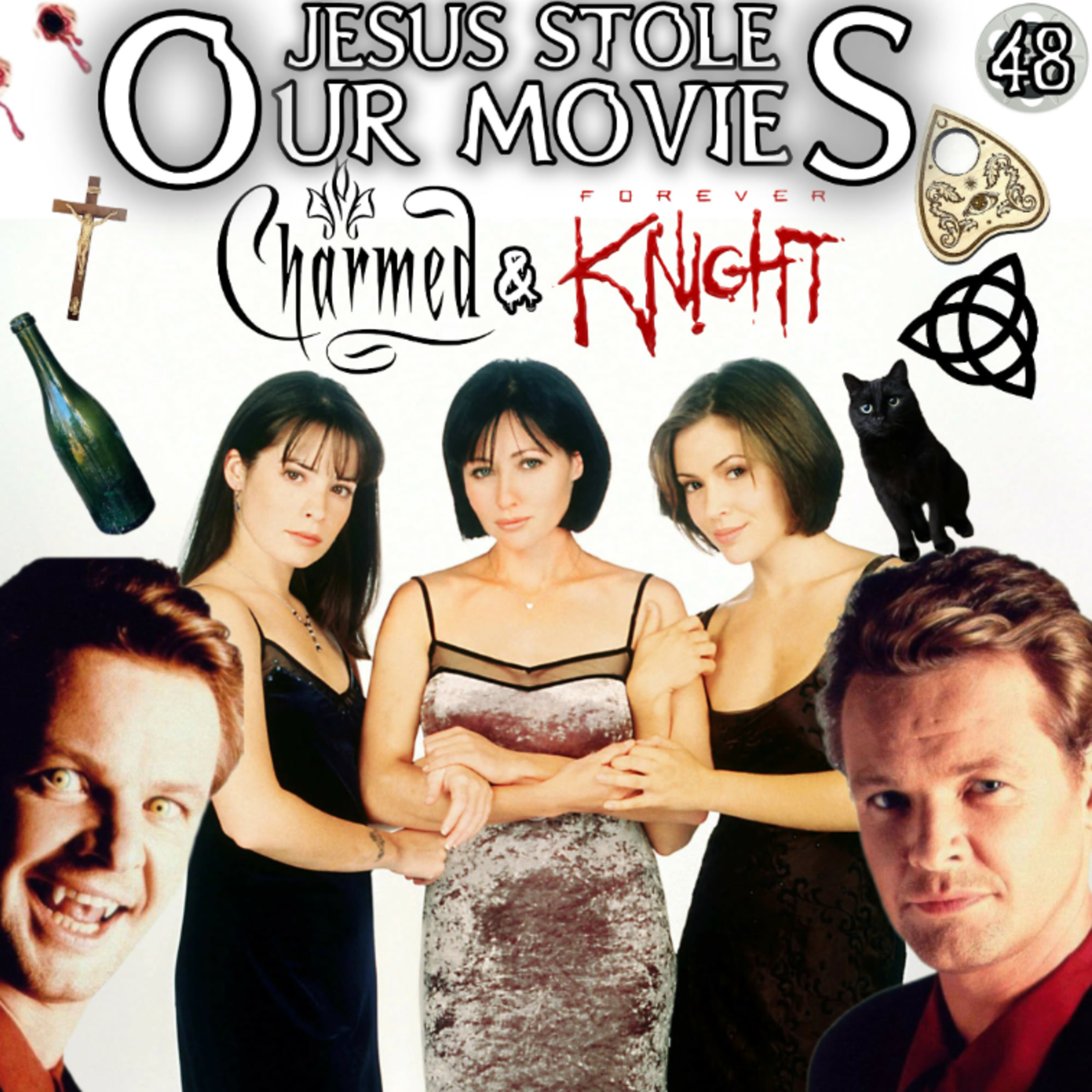 48: Watch Along 8: Charmed & Forever Knight  episode artwork