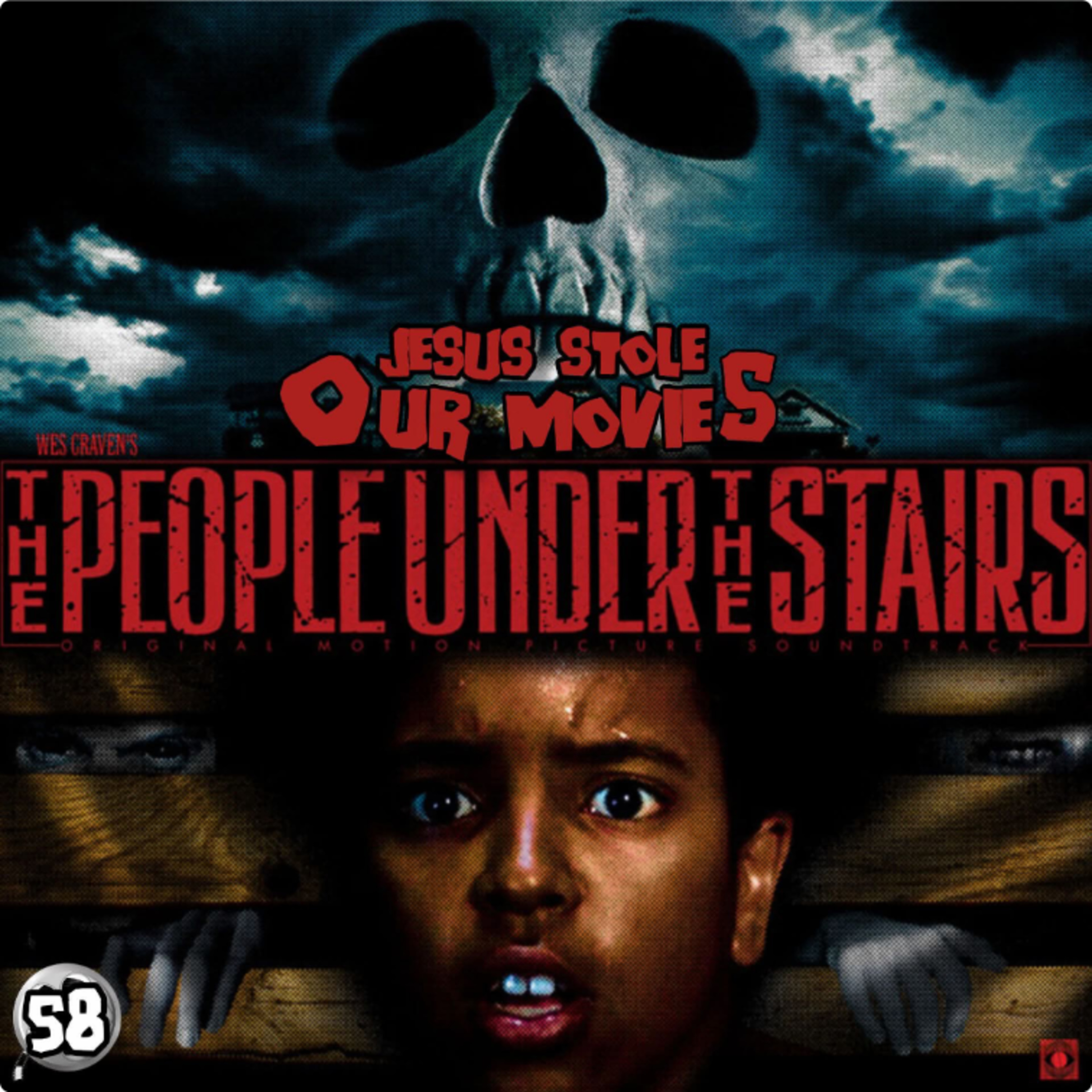 58: The People Under The Stairs: He Doesn't Talk Much, Does He? episode artwork