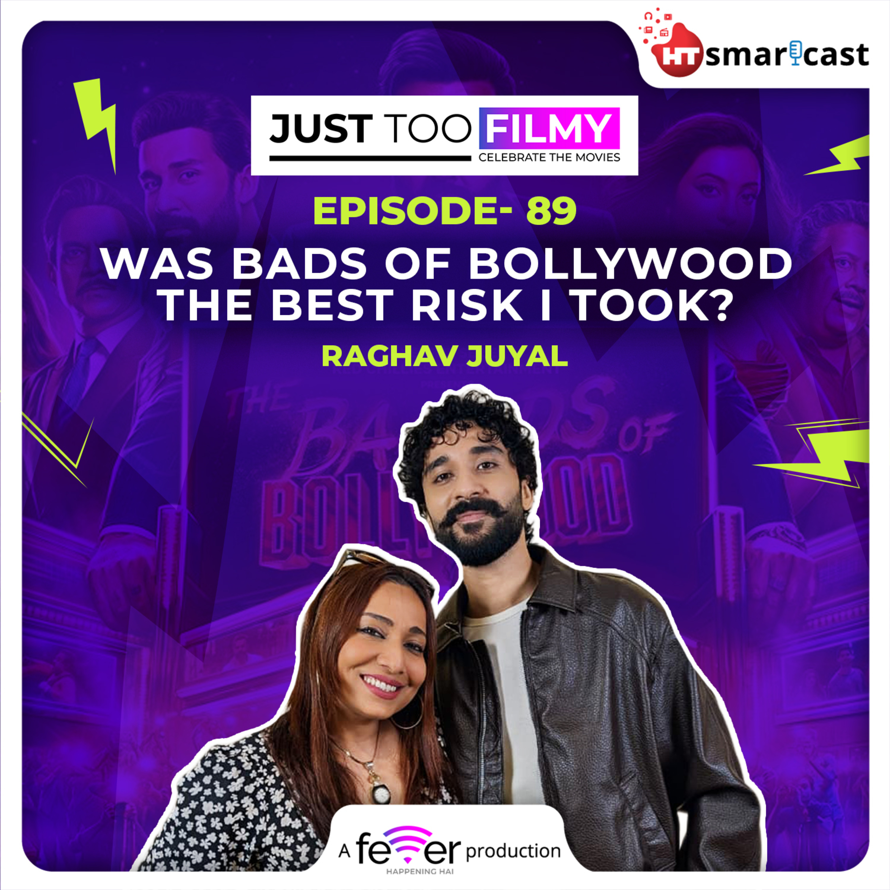 Was Bads of Bollywood the Best Risk I Took? – Raghav Juyal