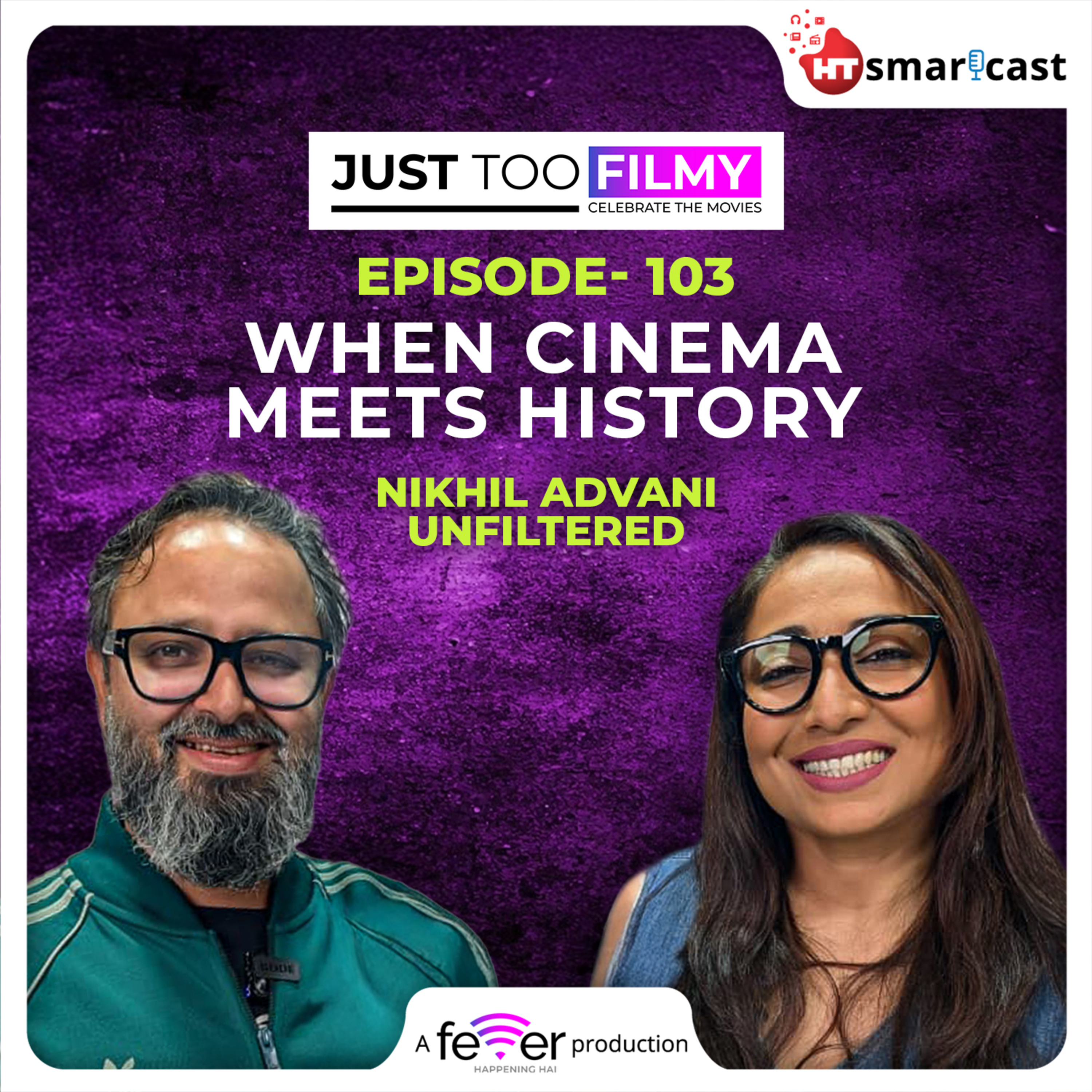 When Cinema Meets History | Nikhil Advani Unfiltered