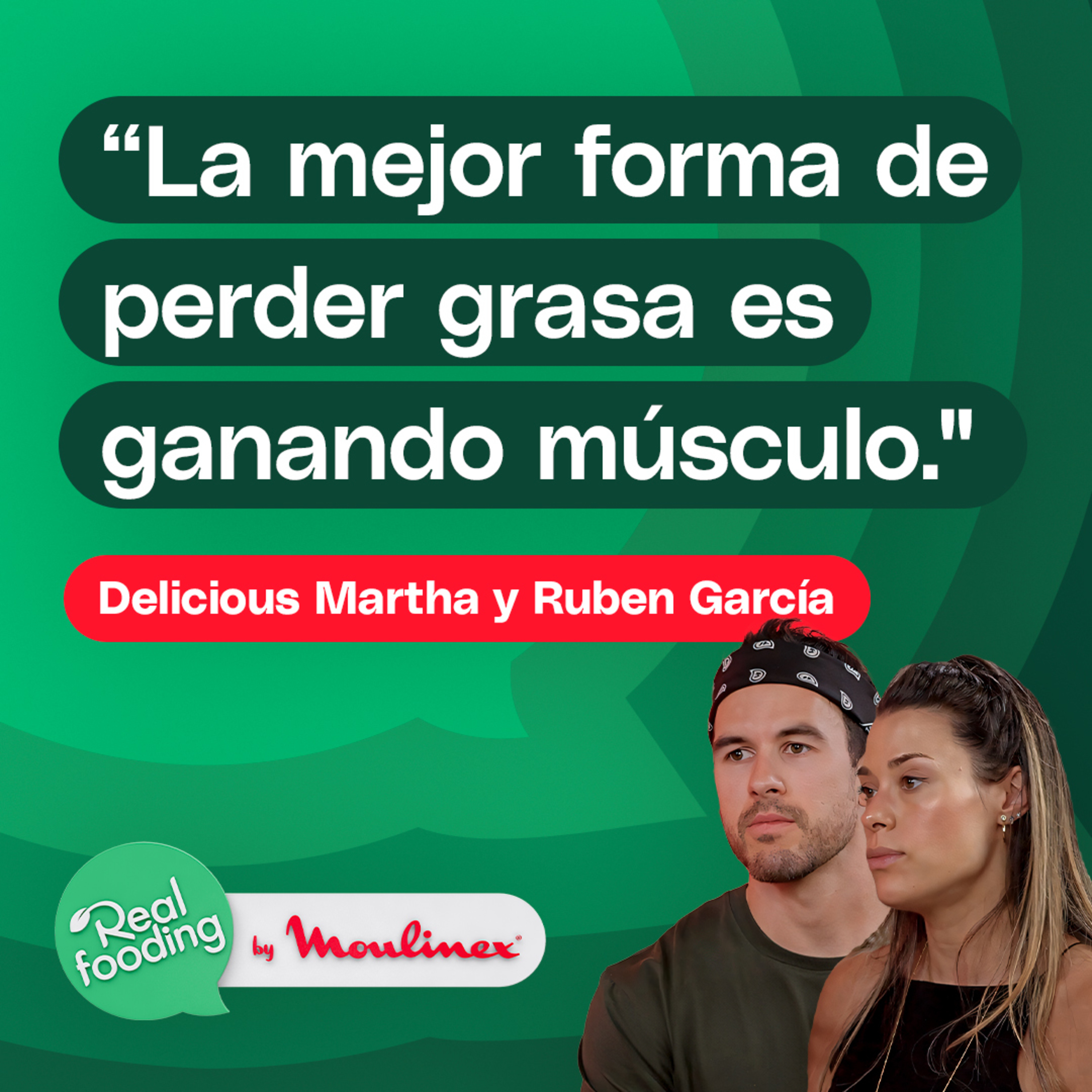 Entrevista a Delicious Martha y Rubén García: alimentación, entrenamiento, cocina, embarazo.