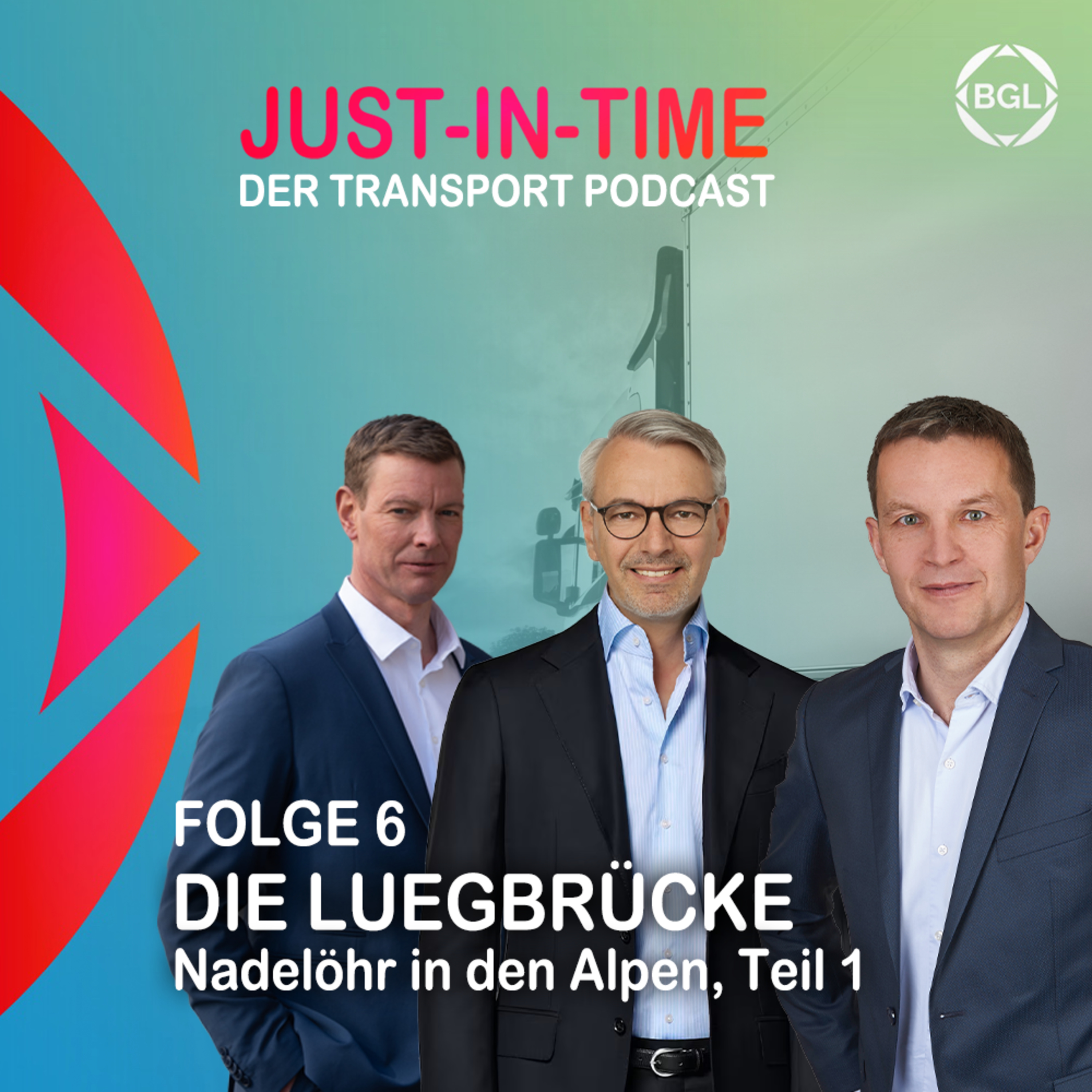 Die Luegbrücke - Nadelöhr in den Alpen Teil 1 episode artwork