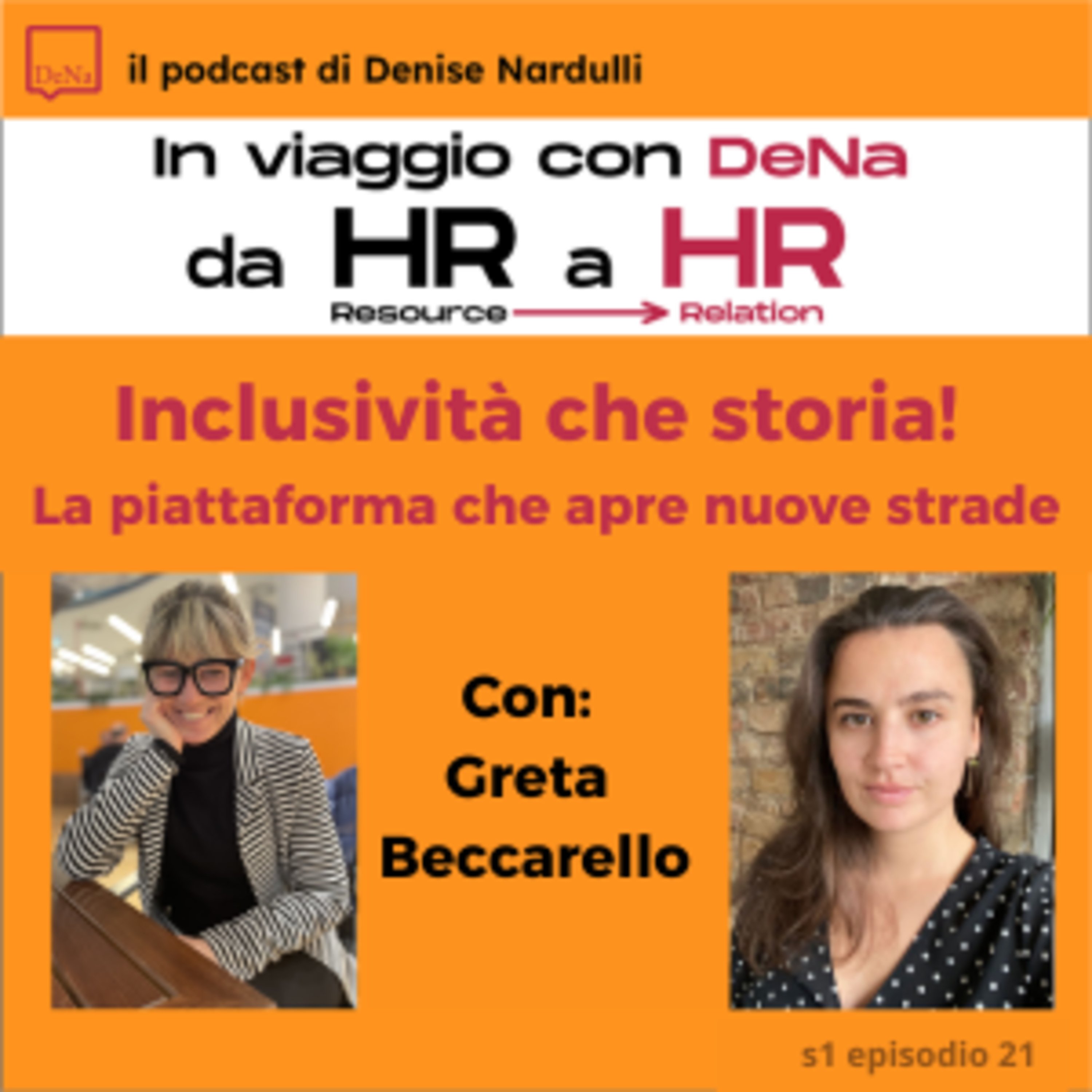 S01 E21 - Inclusività che storia! La piattaforma che apre nuove strade - Ospite Greta Beccarello episode artwork