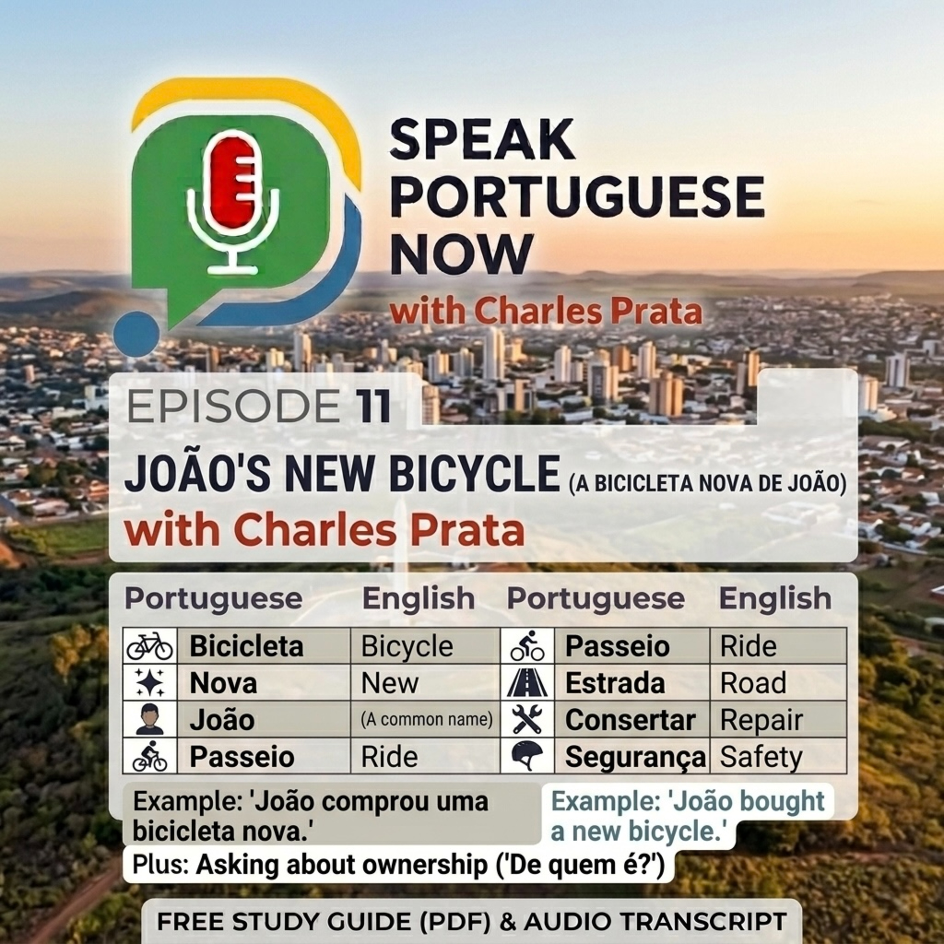 #11 Learn Portuguese Fast | New bike of Jhon, A bicicleta nova de Joao | Learn Brazilian Portuguese