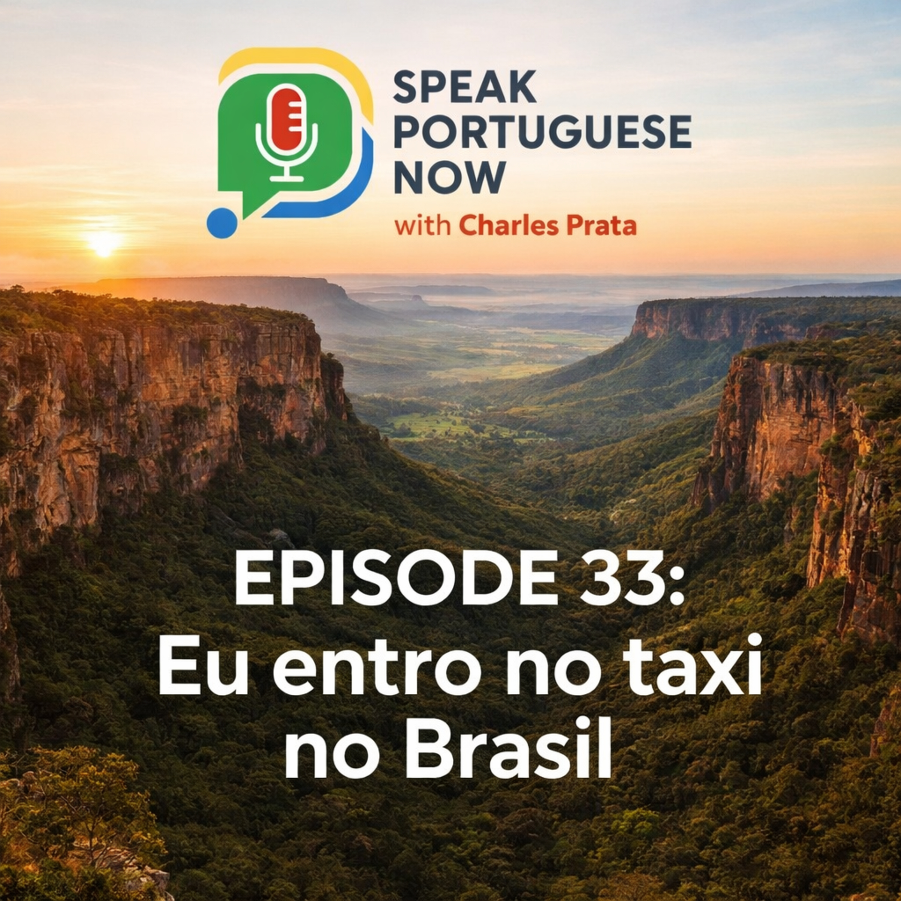 #33 Learn Brazilian Portuguese | I get in the taxi. Eu entro no táxi no Brasil | Portuguese for beginners