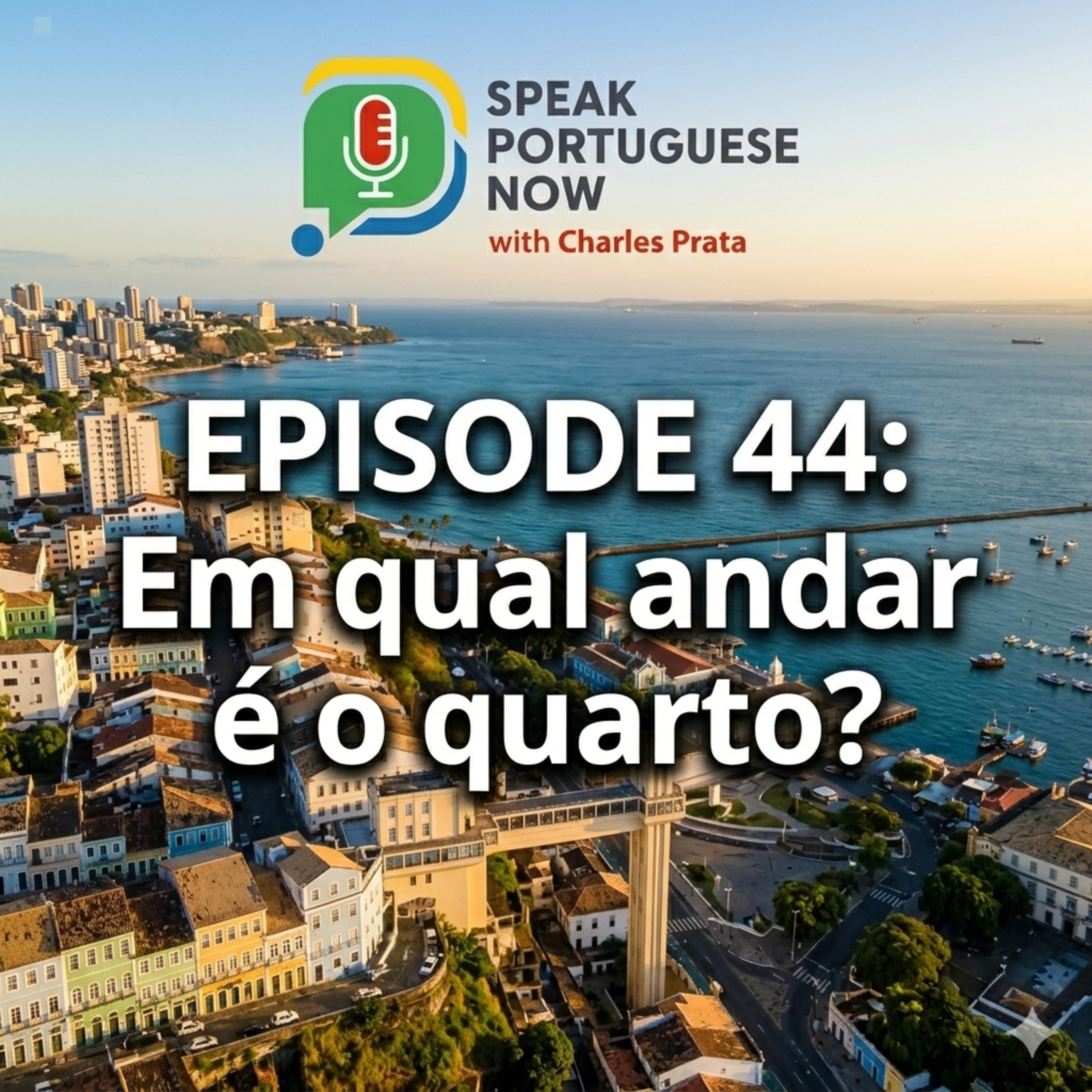 #44 Learn Brazilian Portuguese | On which floor is the room? Em qual andar é o quarto? | Portuguese for Beginners