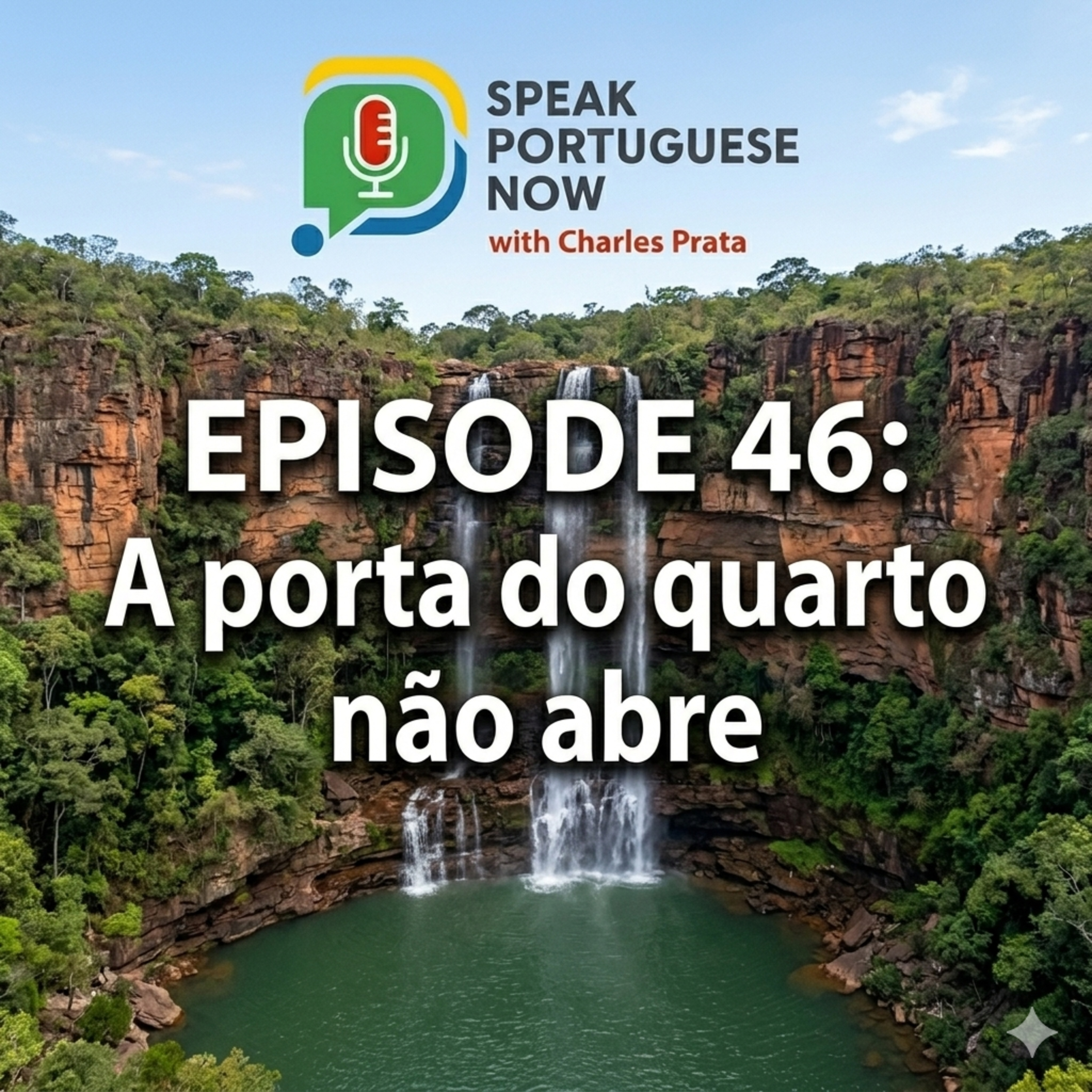 #46 Learn Portuguese Fast | The bedroom door doesn't open. A porta do quarto não abre | Learn Brazilian Portuguese
