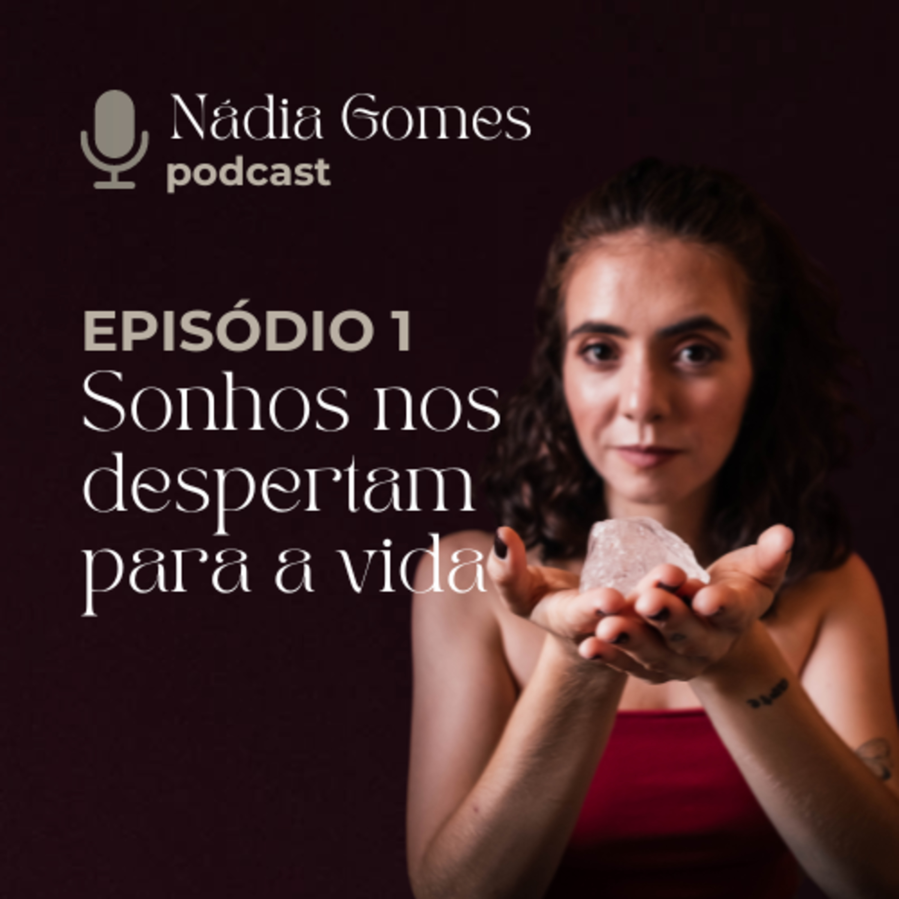 Nádia Gomes Podcast