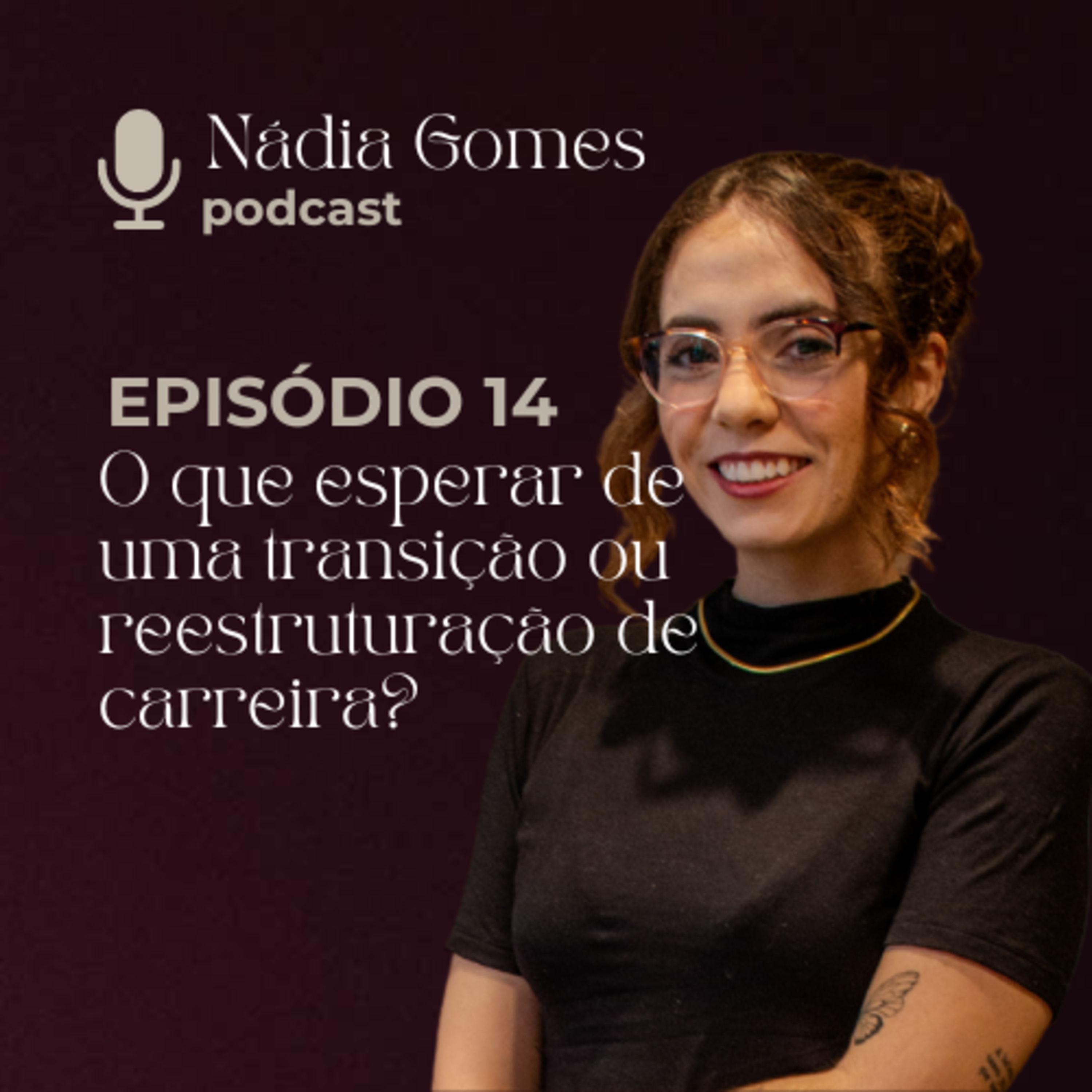 Nádia Gomes Podcast
