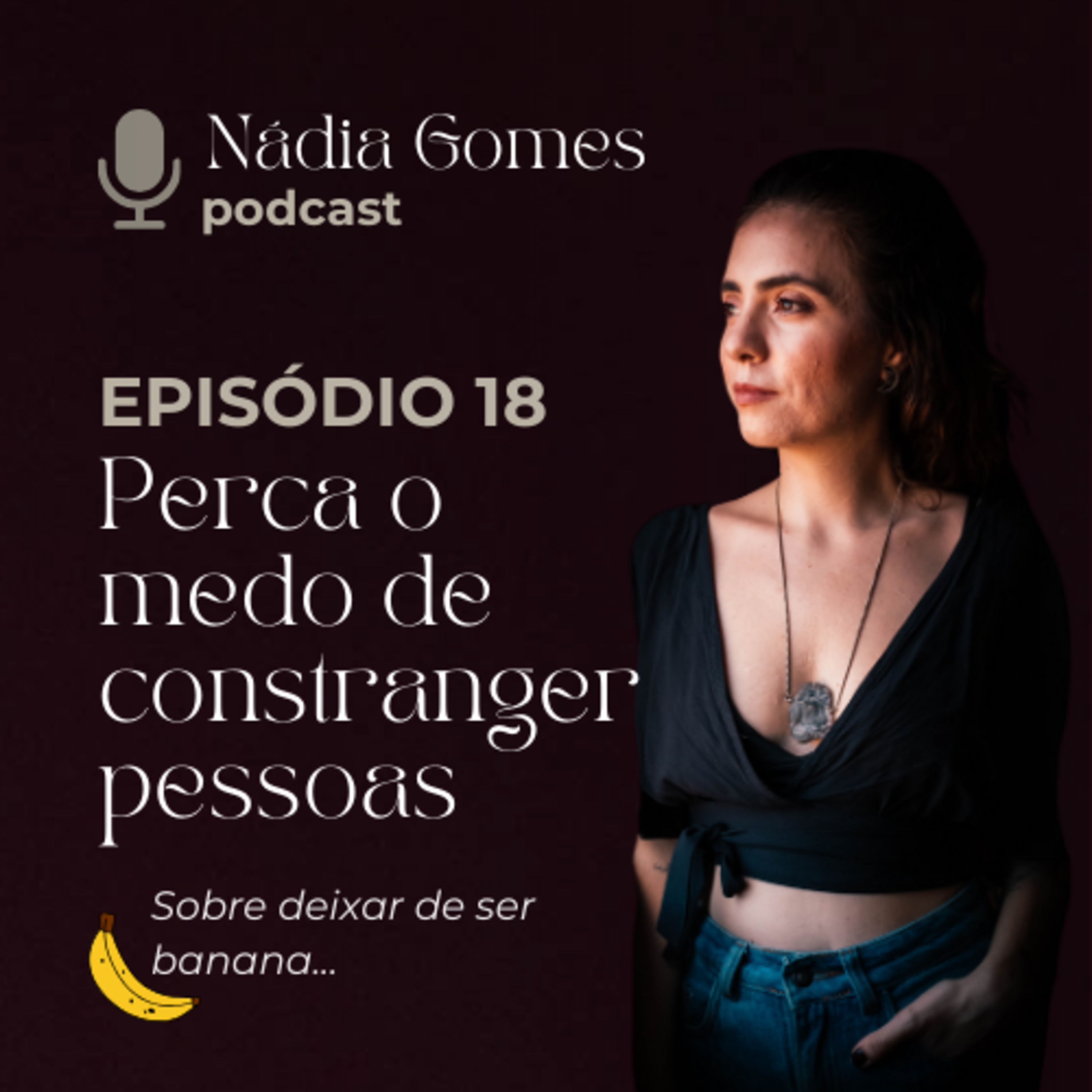 Nádia Gomes Podcast