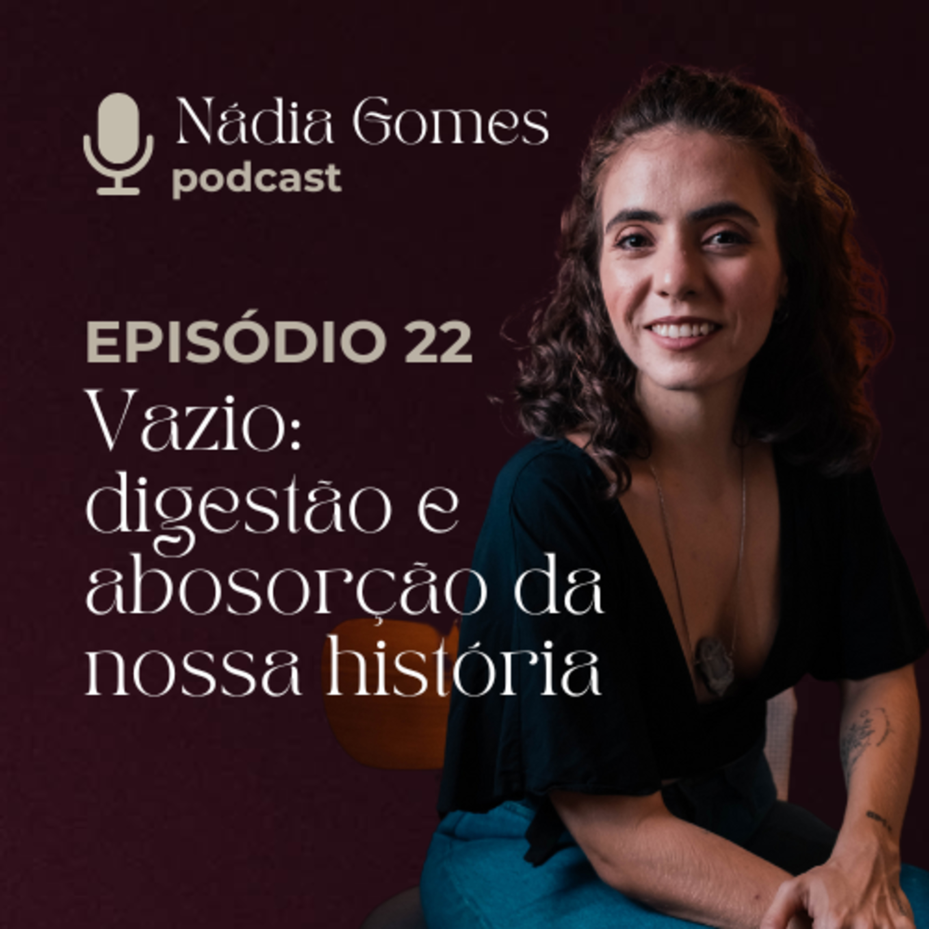 Nádia Gomes Podcast