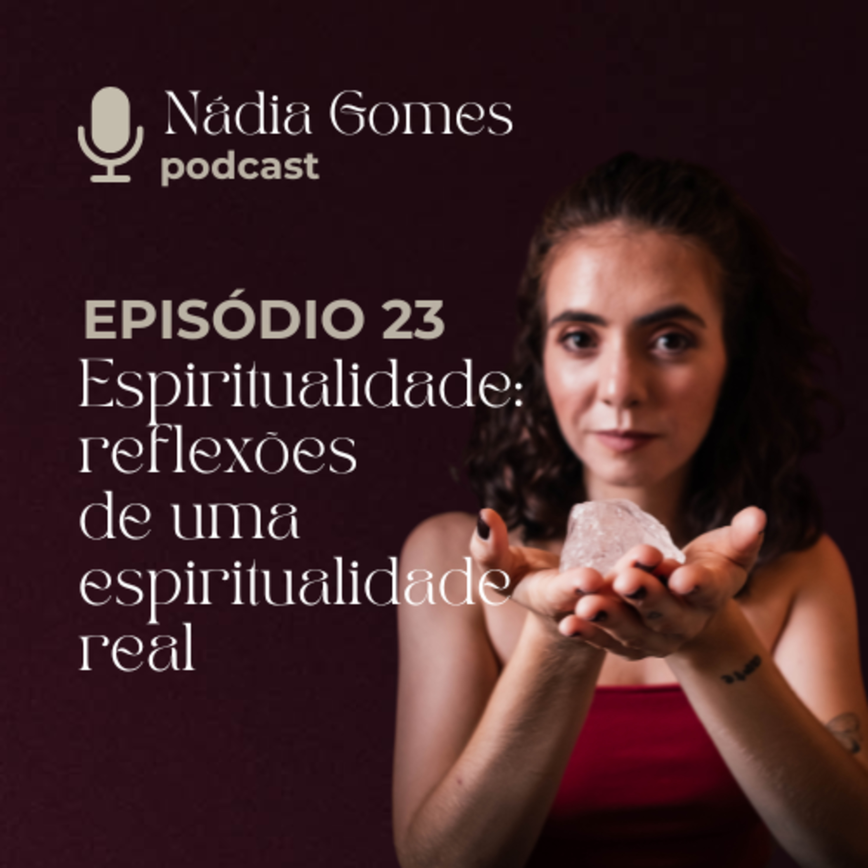 Nádia Gomes Podcast