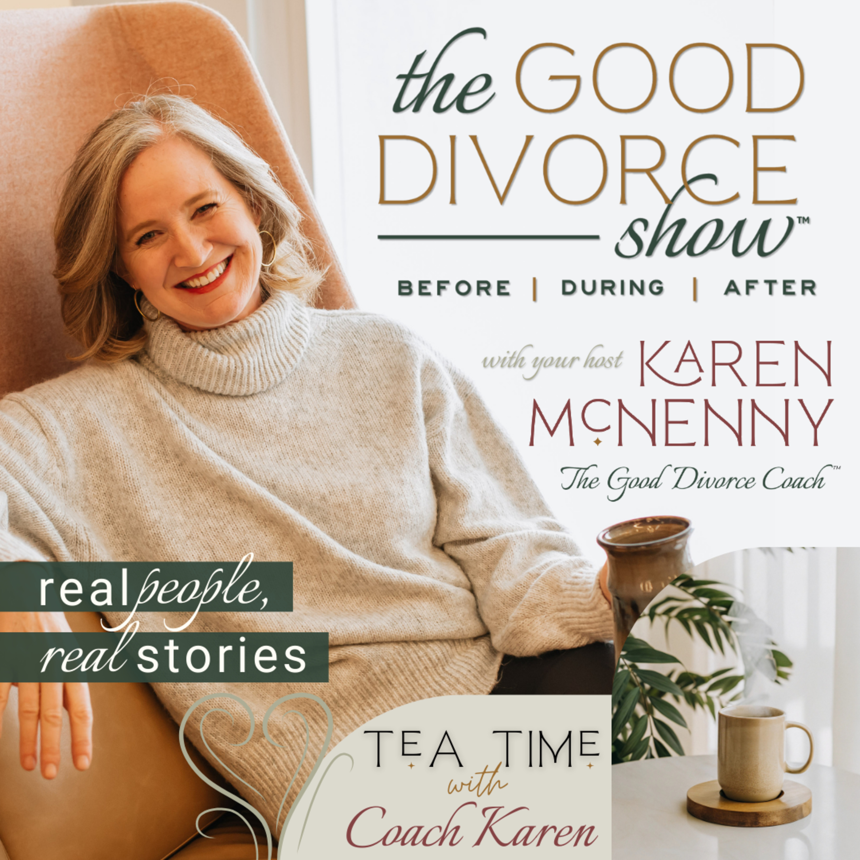 S3E17 | Tea Time: 3 Ways to Use Divorce as a Tool, NOT a Weapon