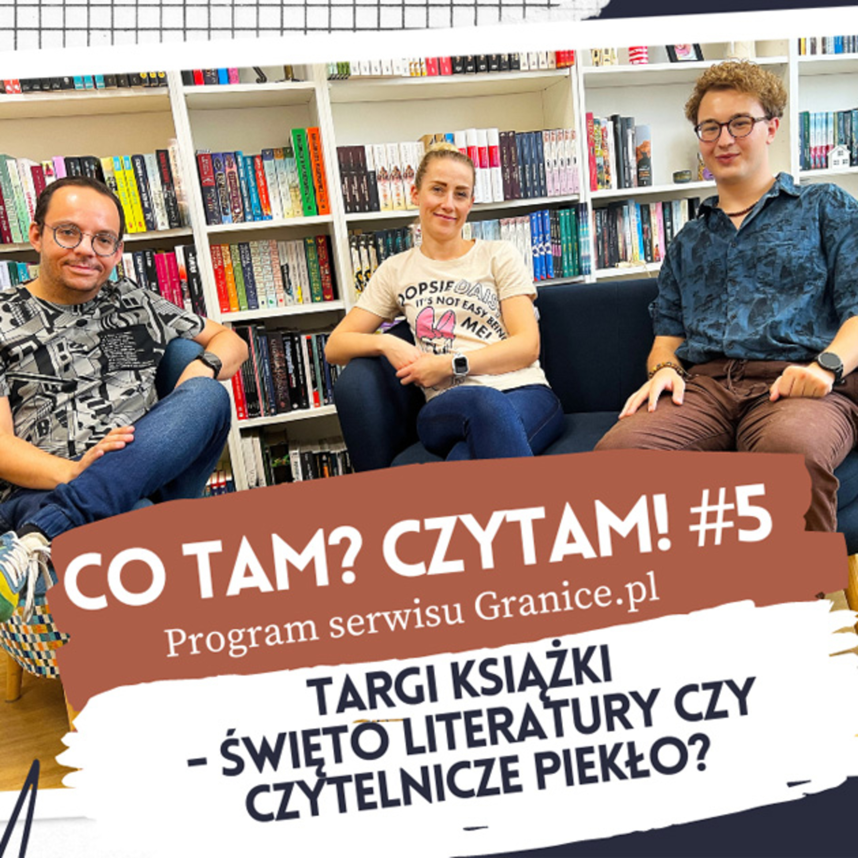 Co tam? Czytam! Podcast serwisu Granice.pl
