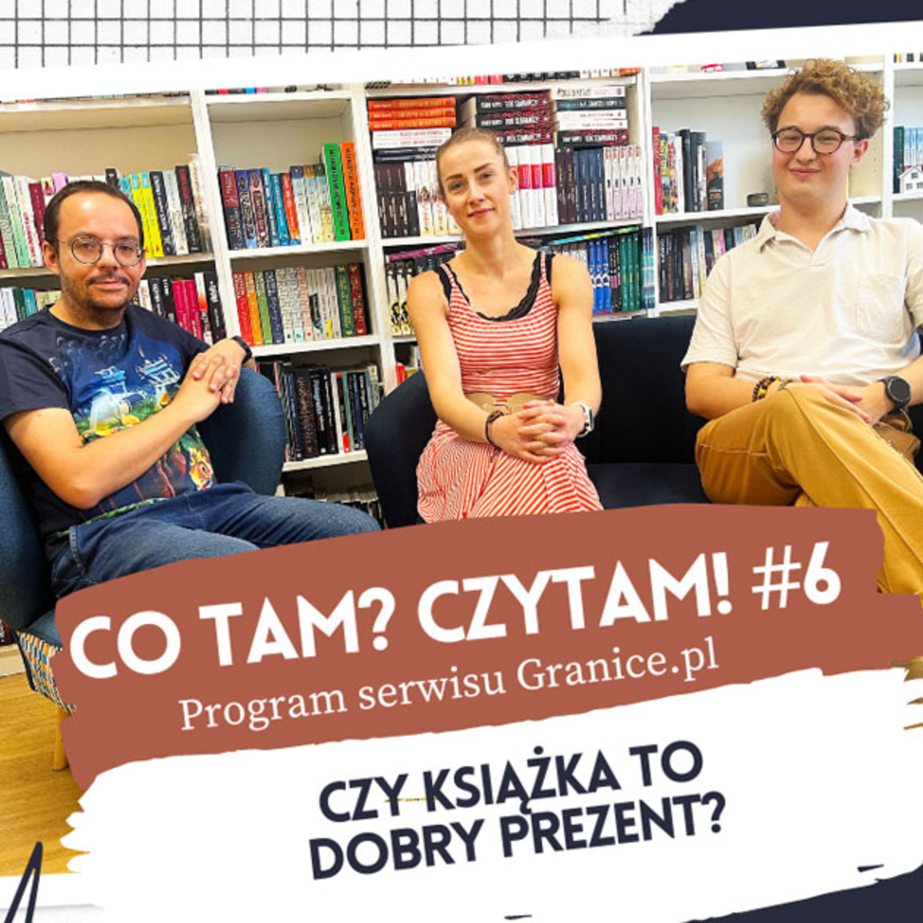 Co tam? Czytam! Podcast serwisu Granice.pl