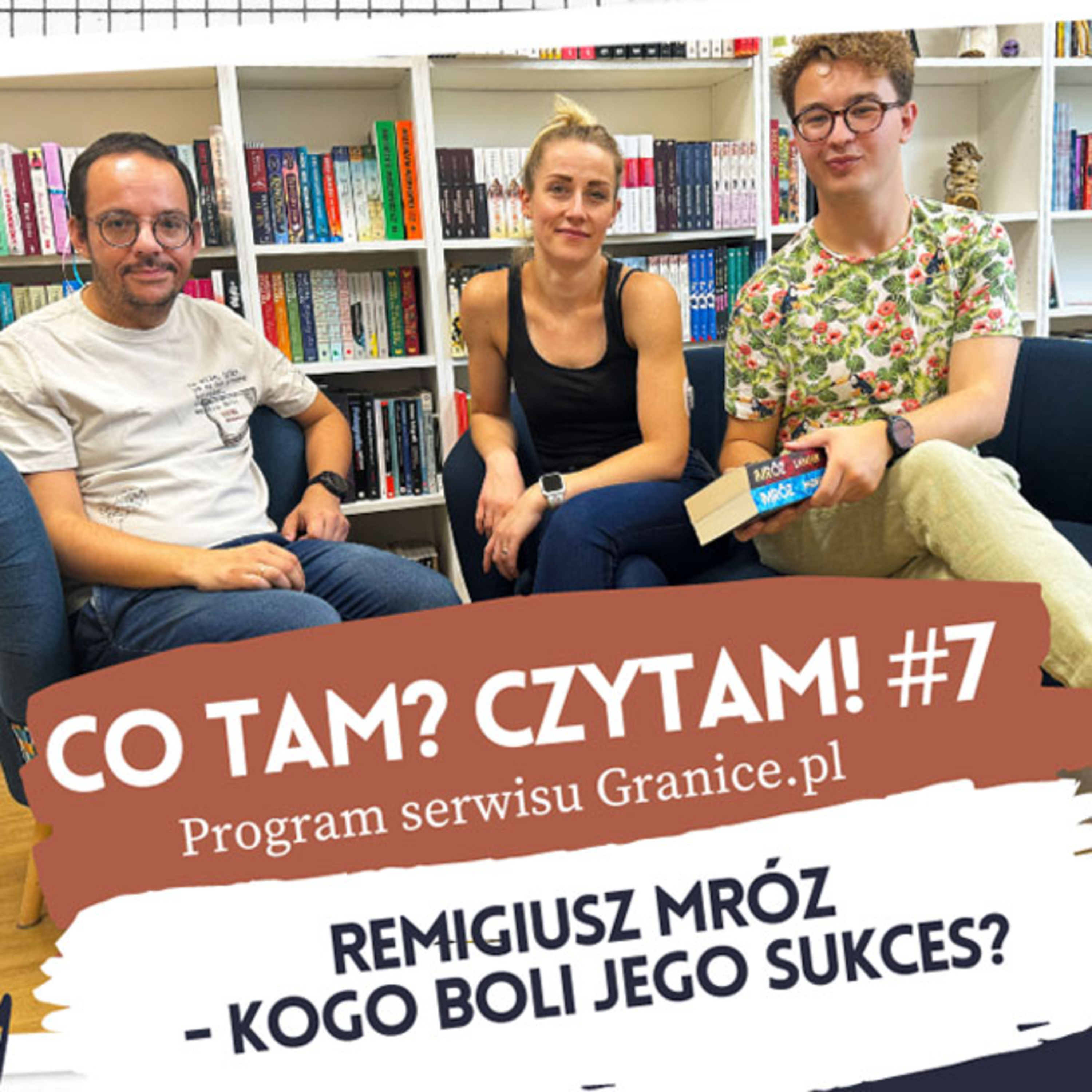 Co tam? Czytam! Podcast serwisu Granice.pl