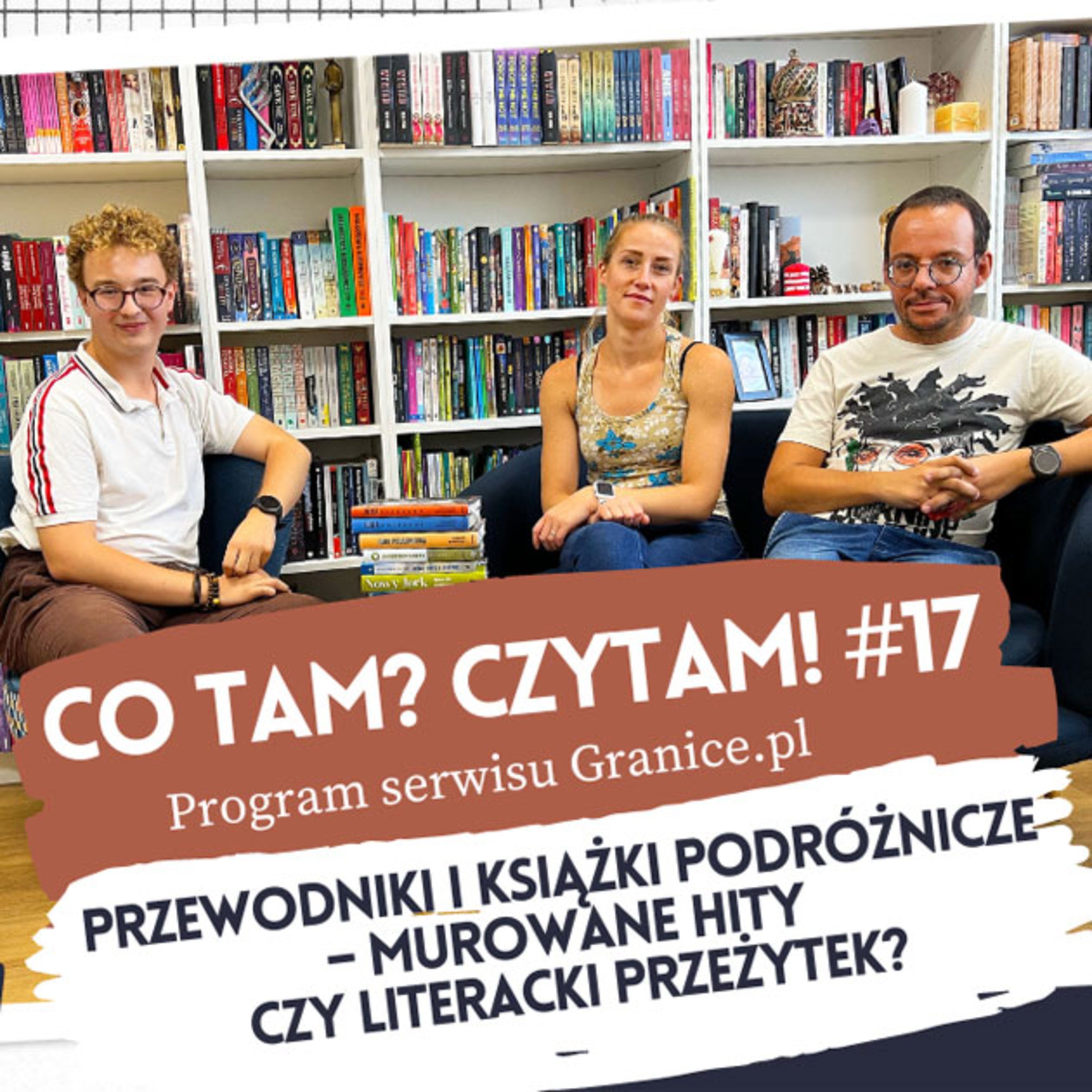 Co tam? Czytam! Podcast serwisu Granice.pl