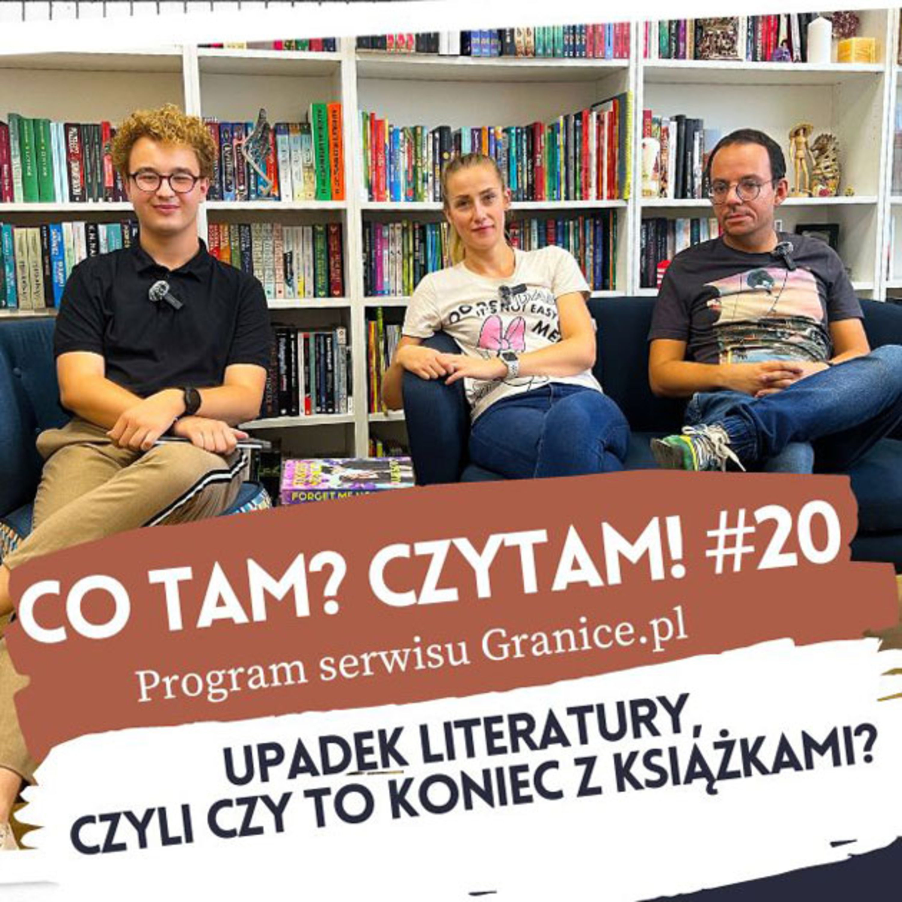 Co tam? Czytam! Podcast serwisu Granice.pl