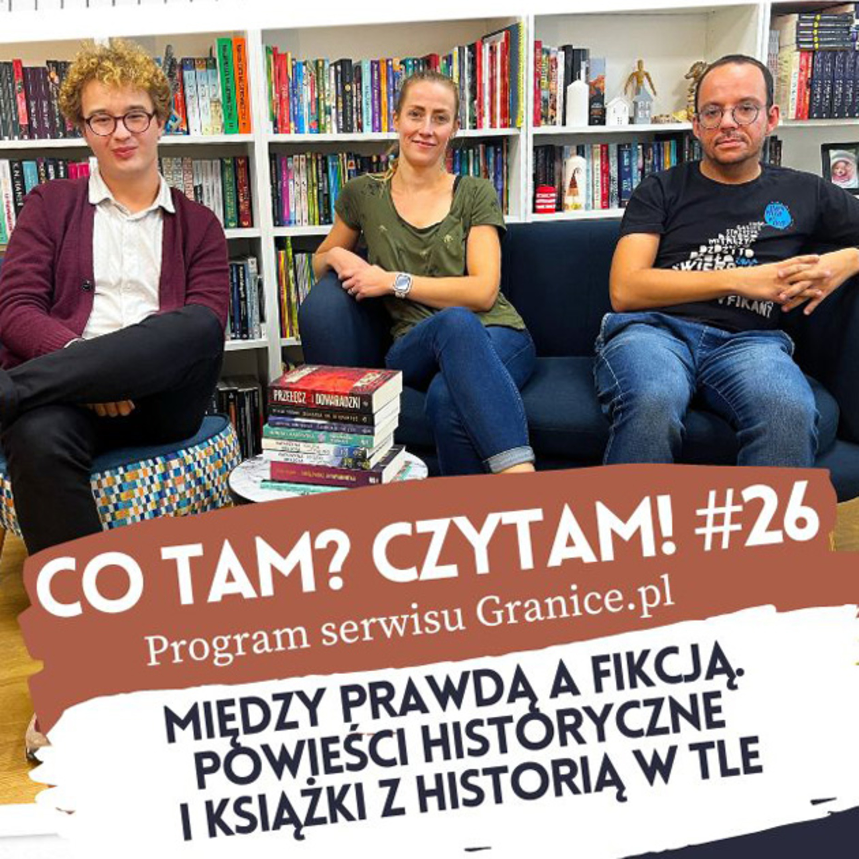 Co tam? Czytam! Podcast serwisu Granice.pl