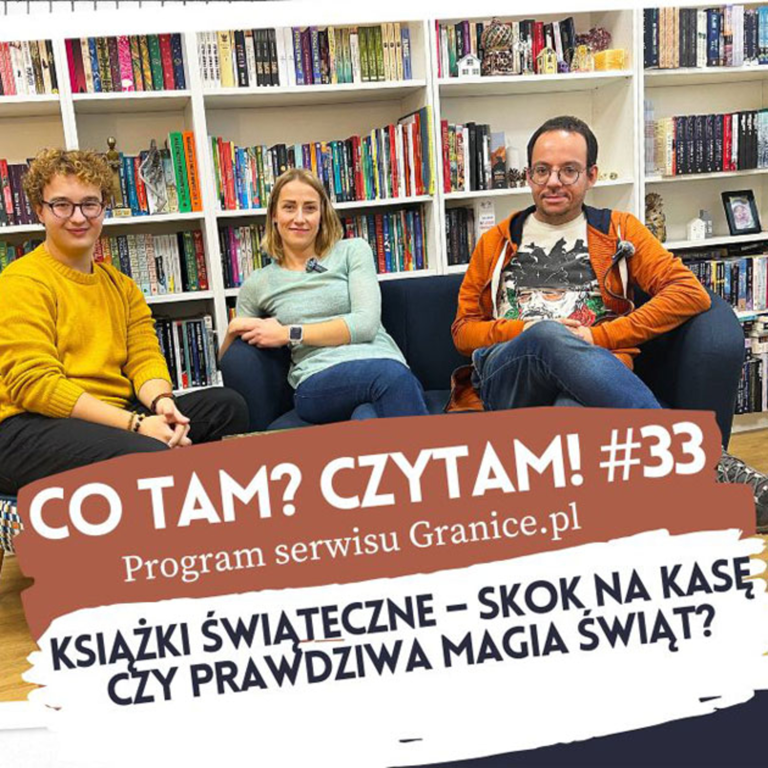 Co tam? Czytam! Podcast serwisu Granice.pl