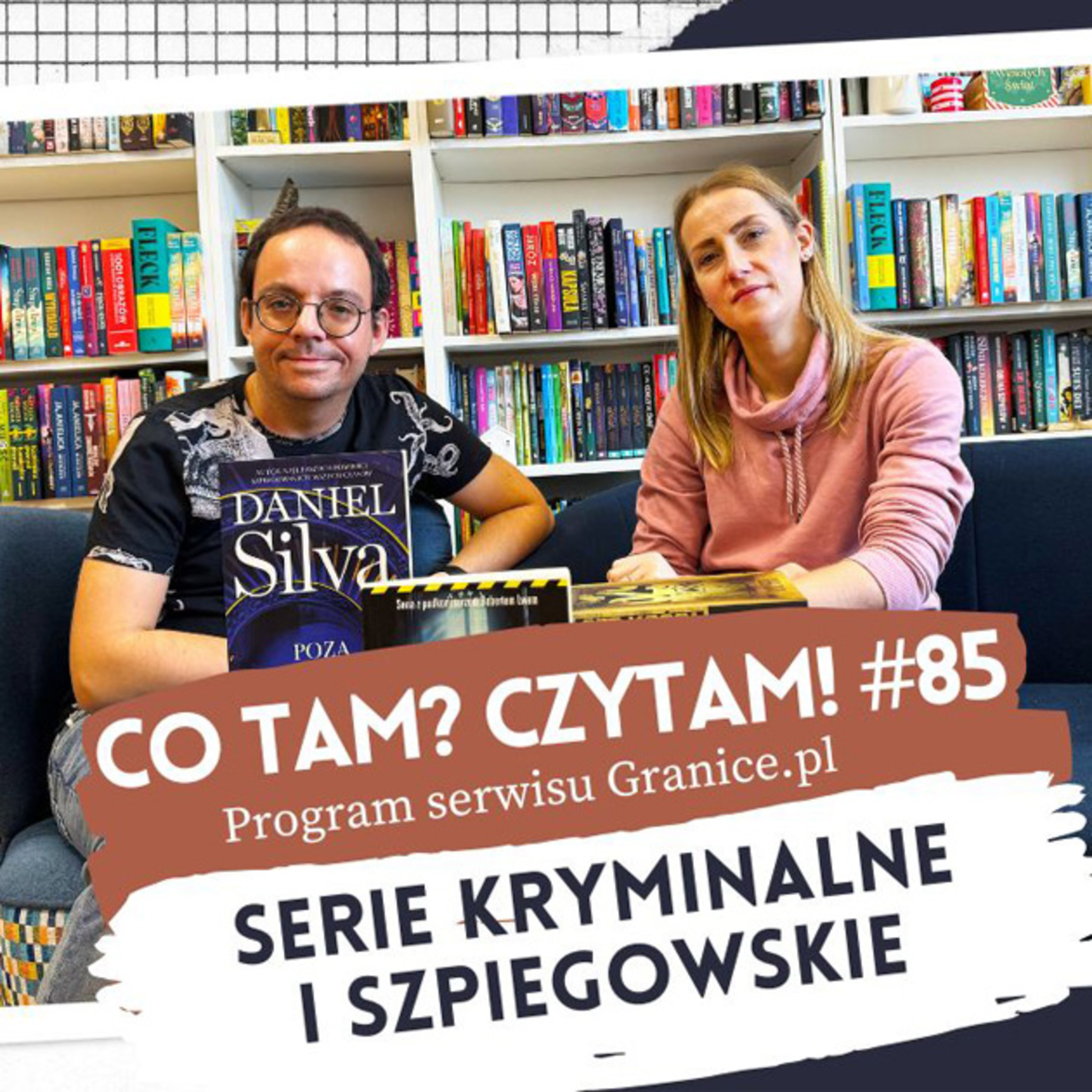 Co tam? Czytam! Podcast serwisu Granice.pl