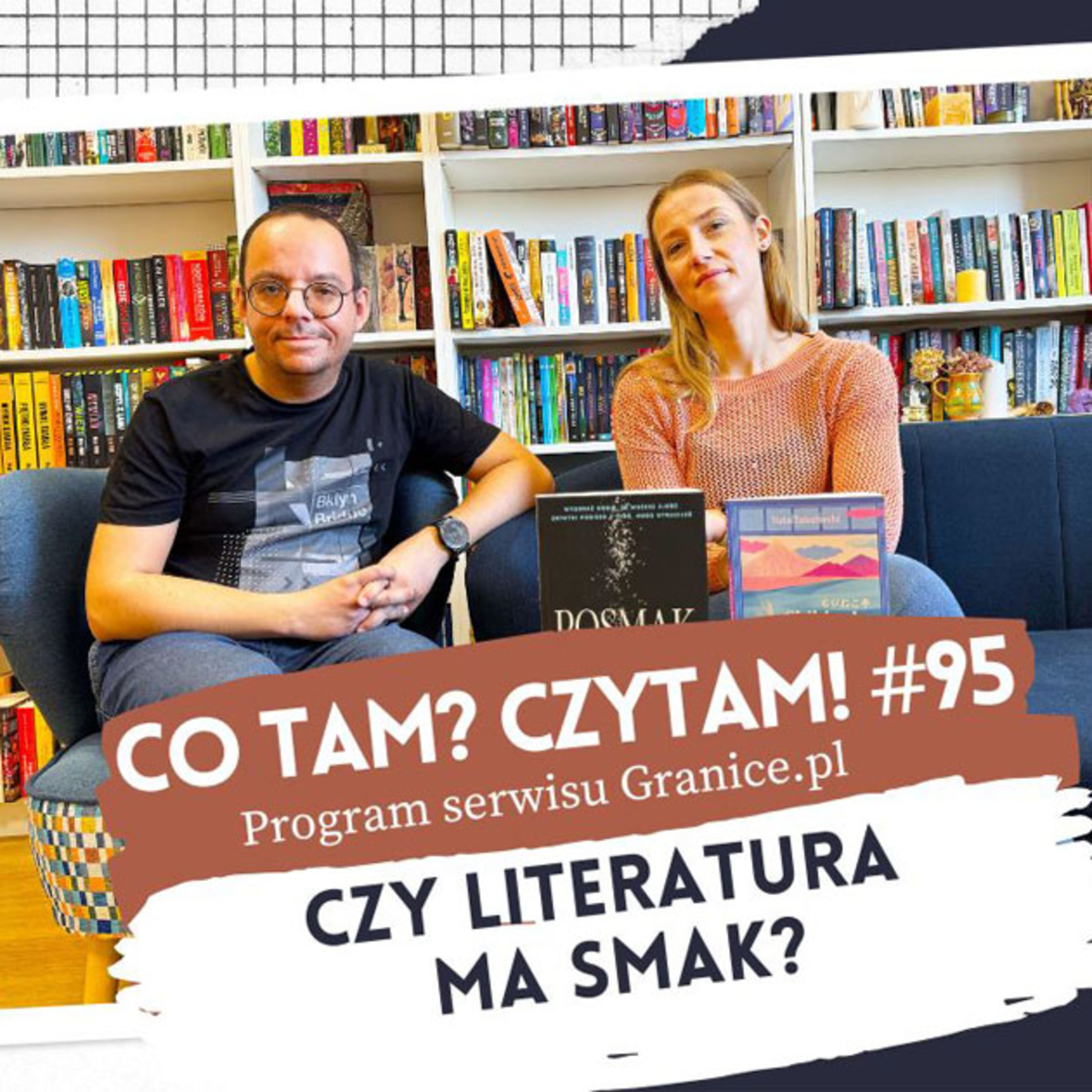 Co tam? Czytam! Podcast serwisu Granice.pl
