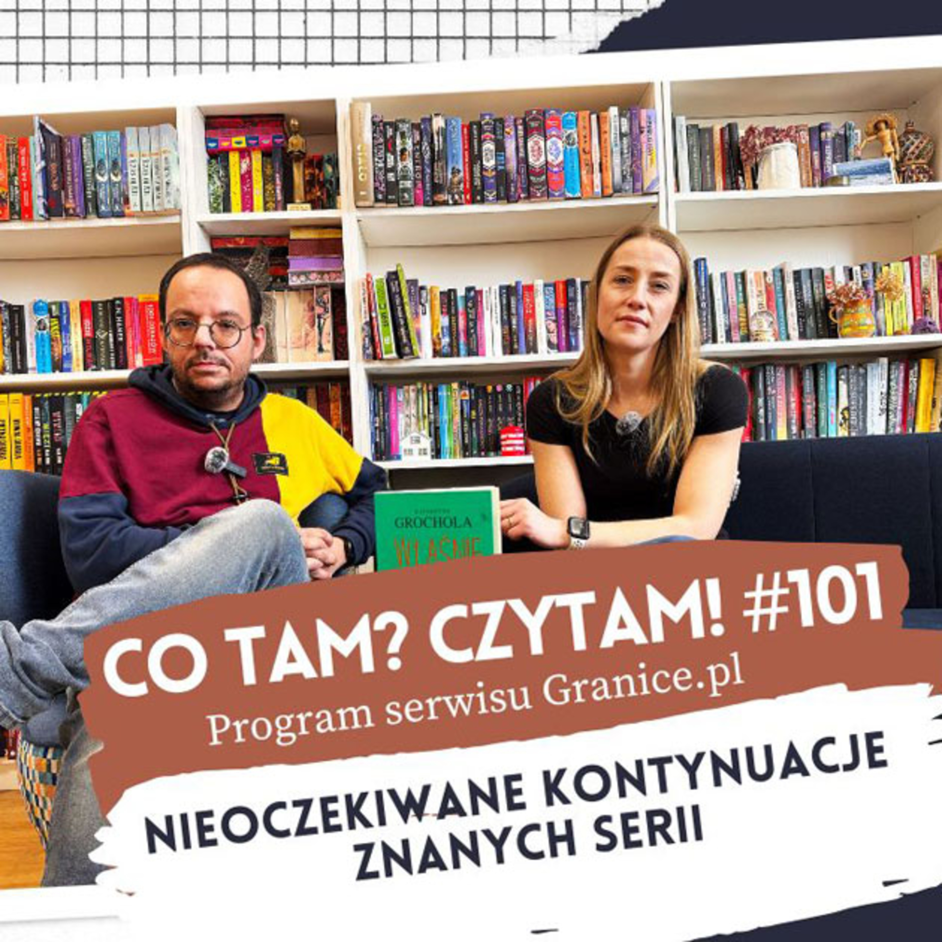 Co tam? Czytam! Podcast serwisu Granice.pl