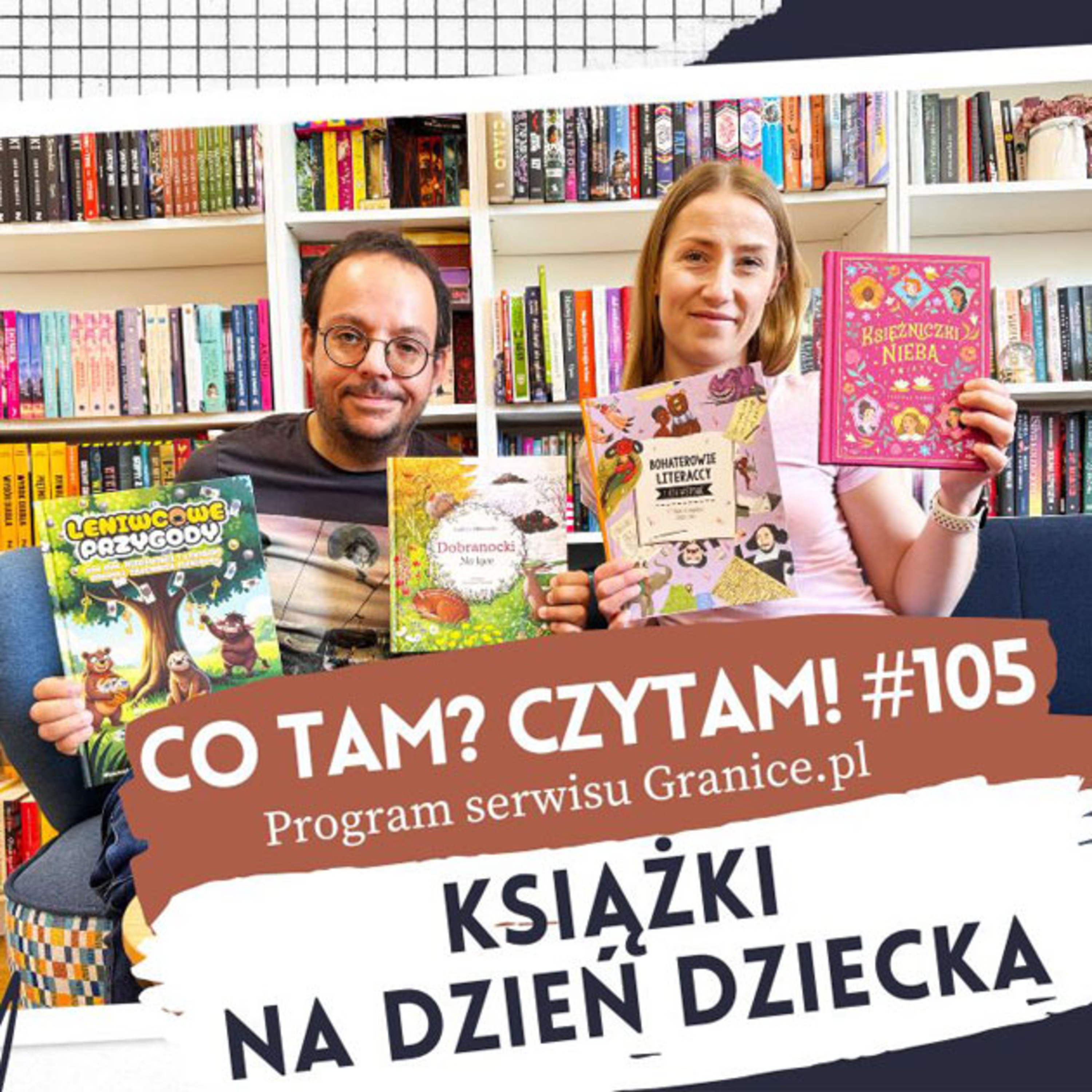 Co tam? Czytam! Podcast serwisu Granice.pl