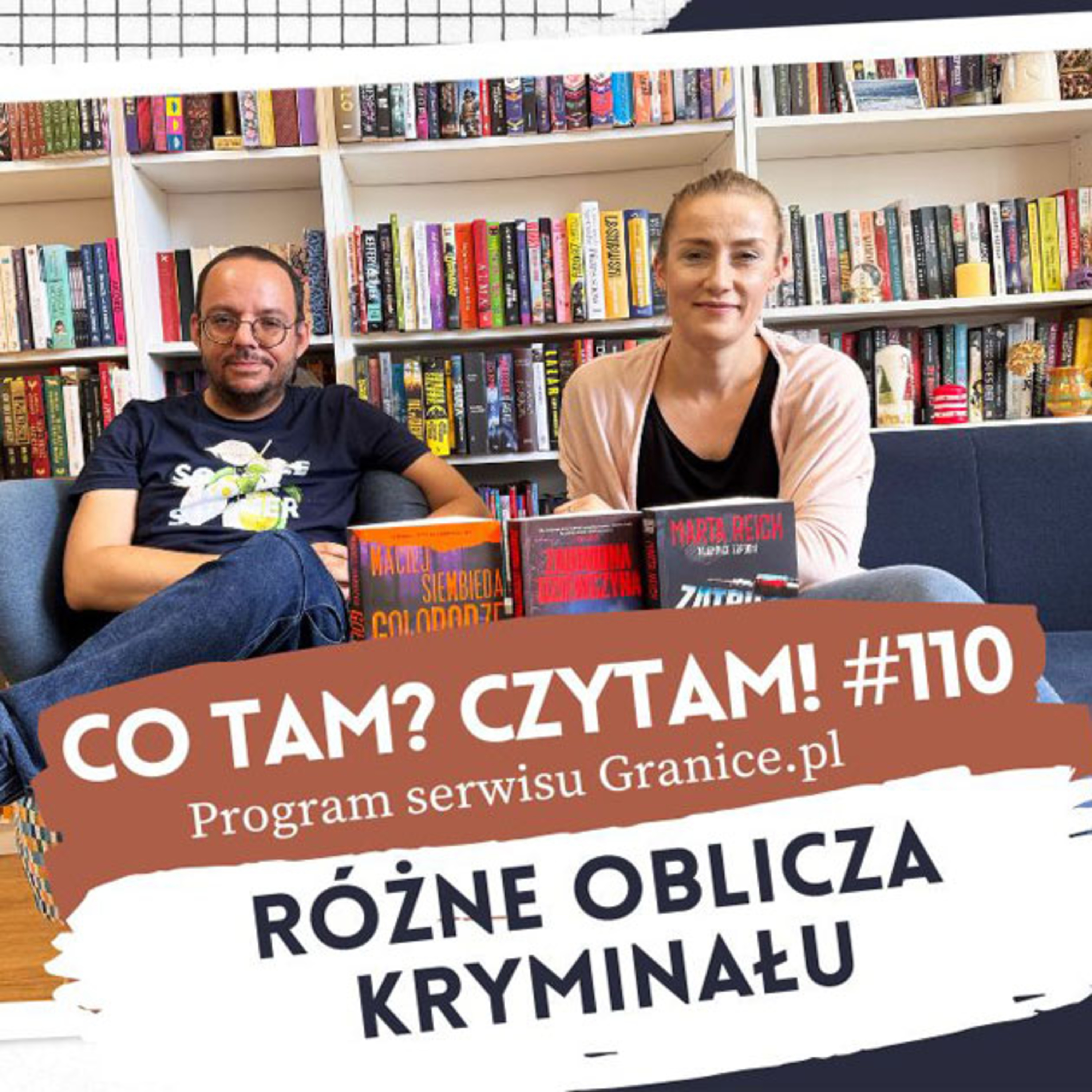 Co tam? Czytam! Podcast serwisu Granice.pl
