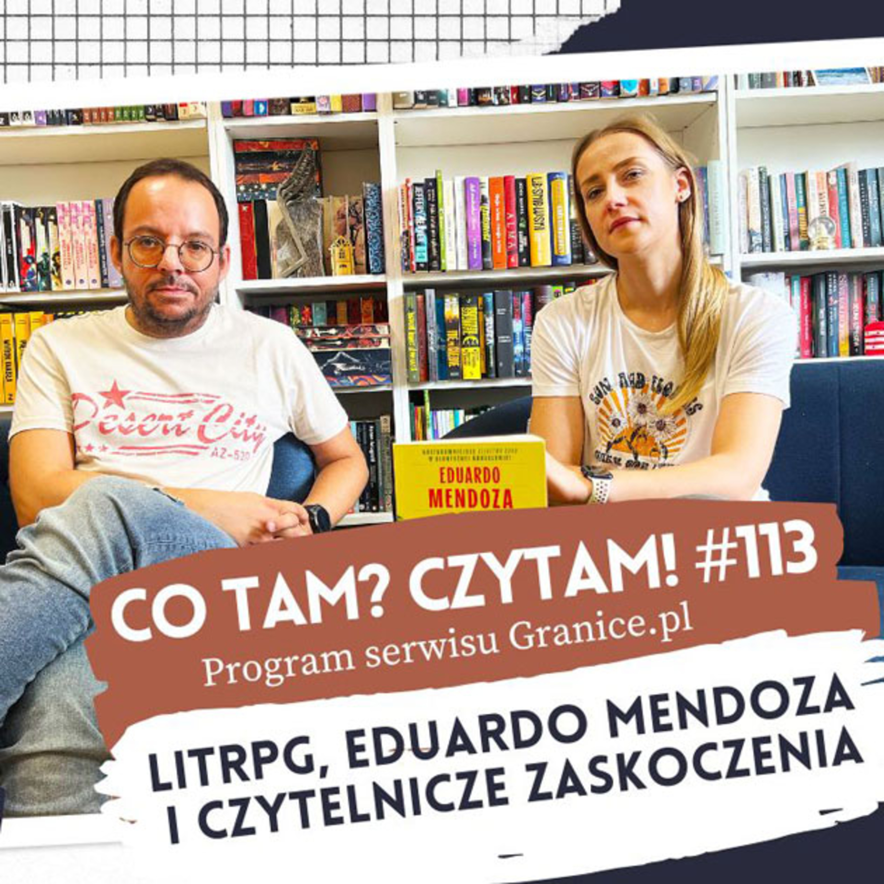 LitRPG, Eduardo Mendoza i czytelnicze zaskoczenia. Co tam? Czytam! #113 episode artwork