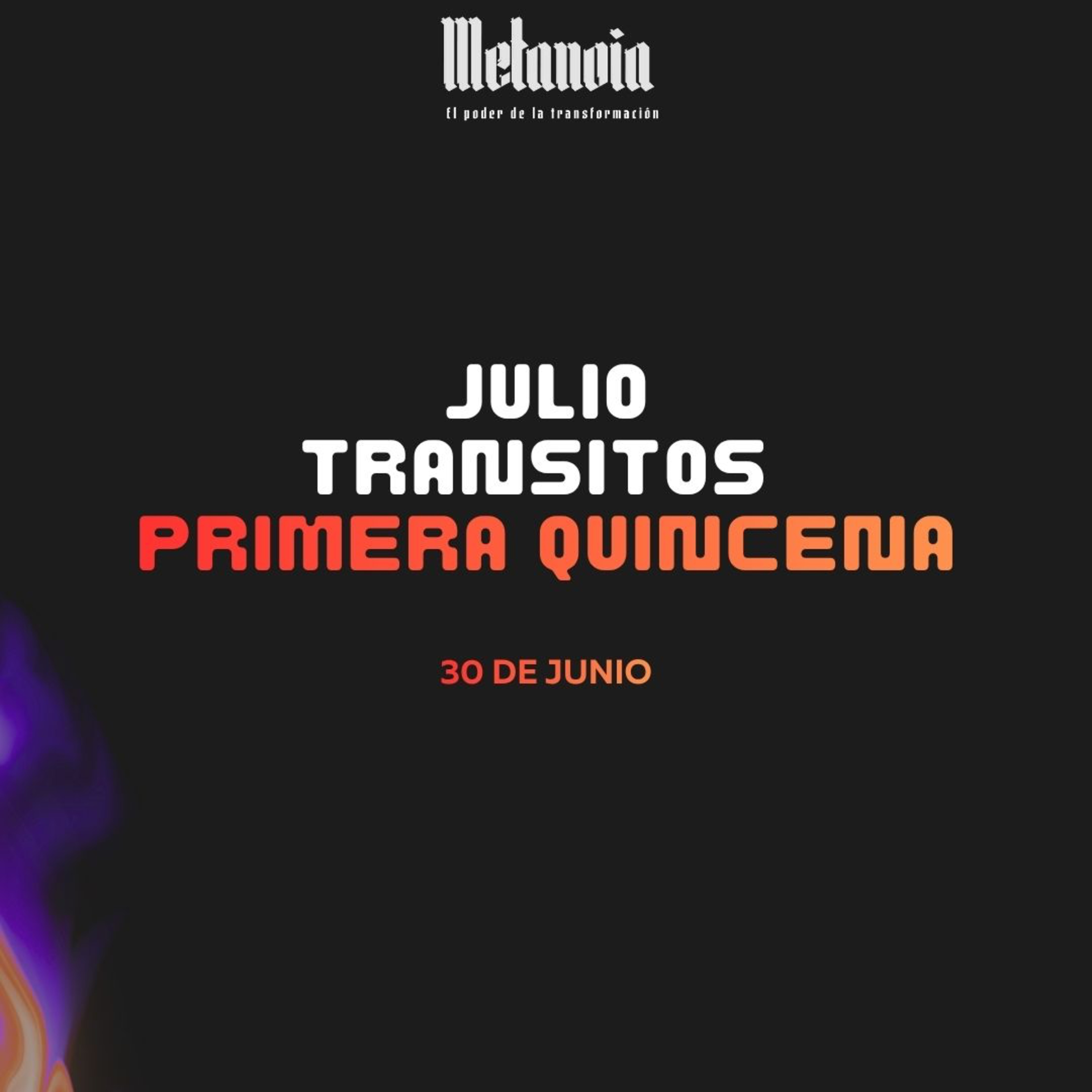 Transitos 1 quincena Julio 2026 episode artwork
