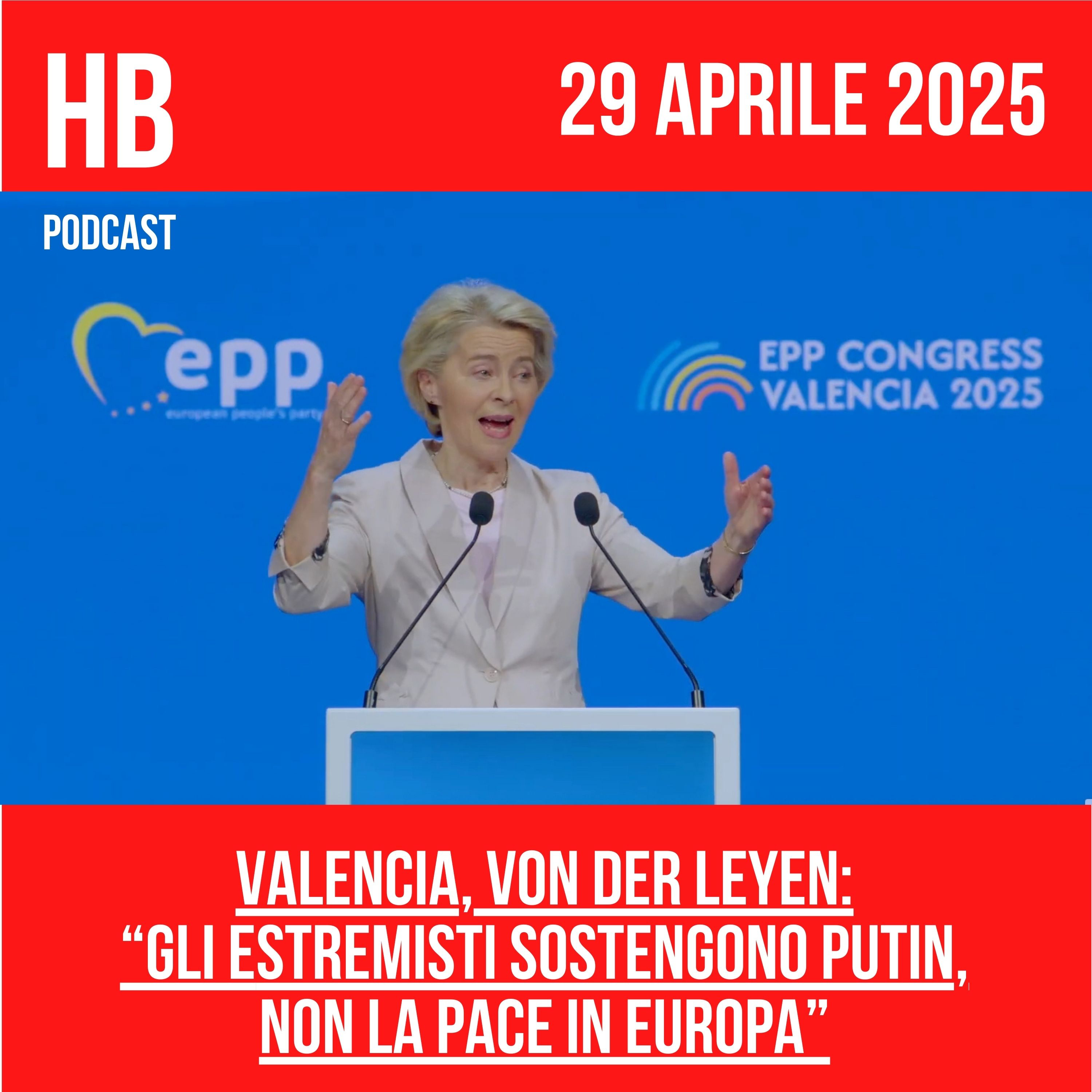 Valencia, von der Leyen: “Gli estremisti sostengono Putin, non la pace in Europa”