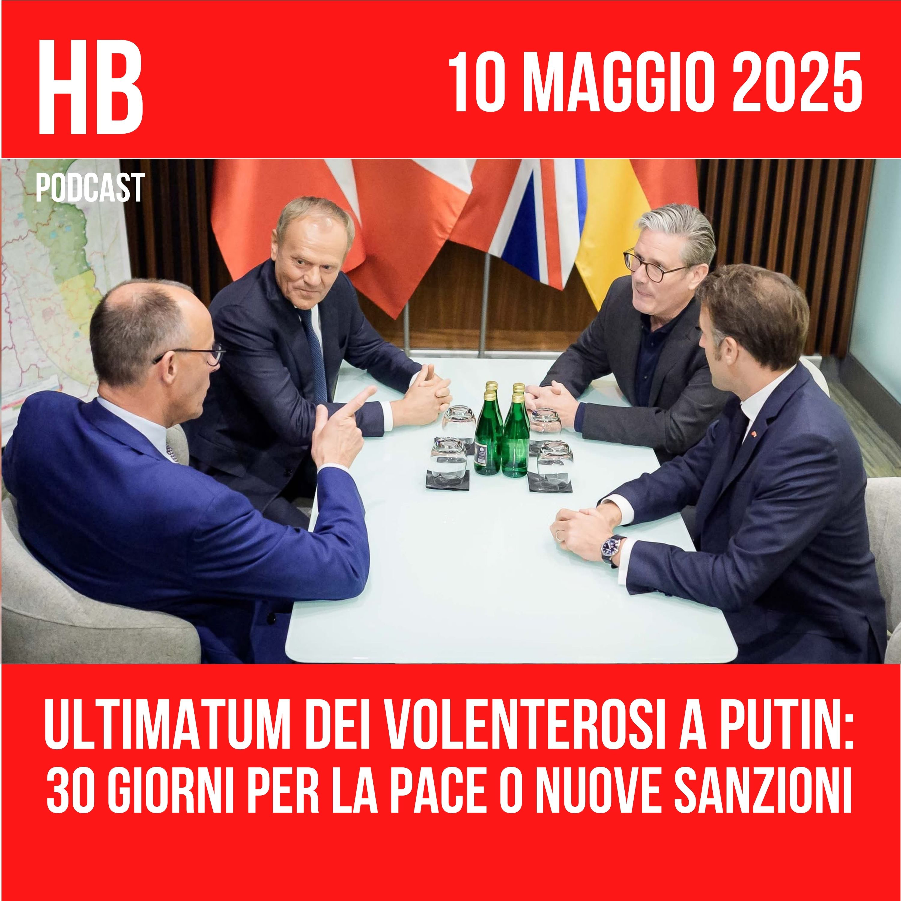 Ultimatum dei volenterosi a Putin: 30 Giorni per la pace o nuove sanzioni