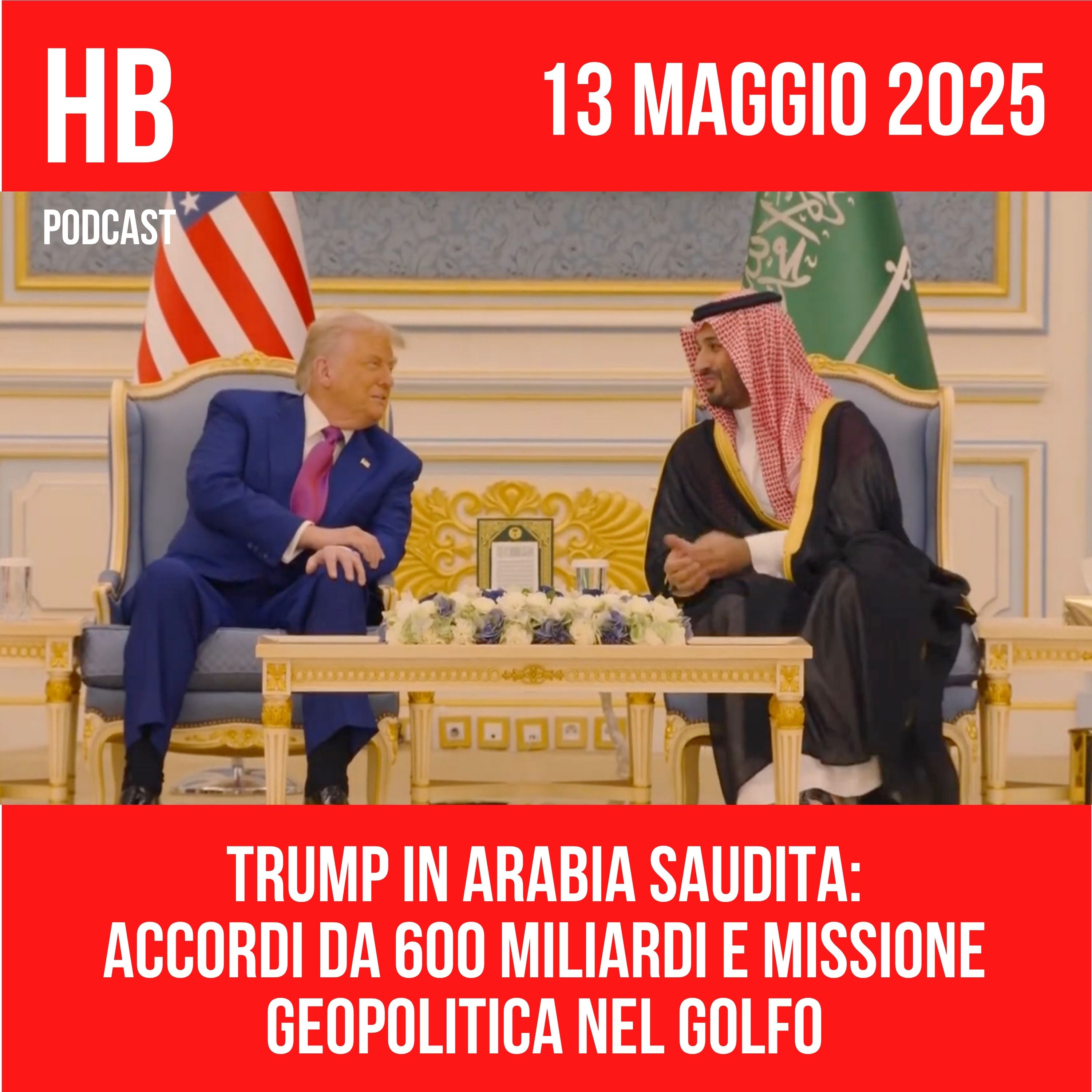 Trump in Arabia Saudita: accordi da 600 miliardi e missione geopolitica nel Golfo