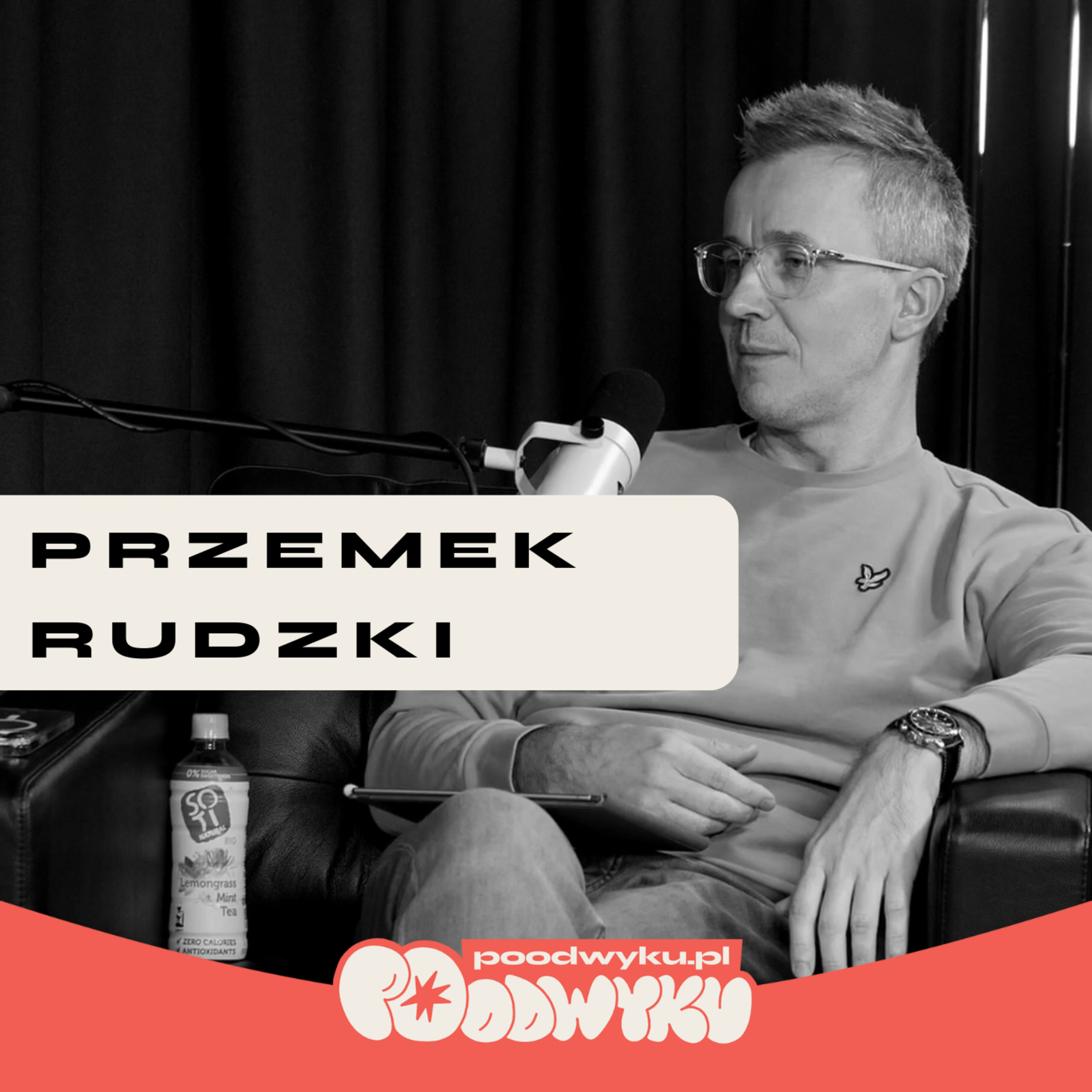 Przemek Rudzki: Bez tej tabletki nie potrafiłem wyjść z domu  episode artwork