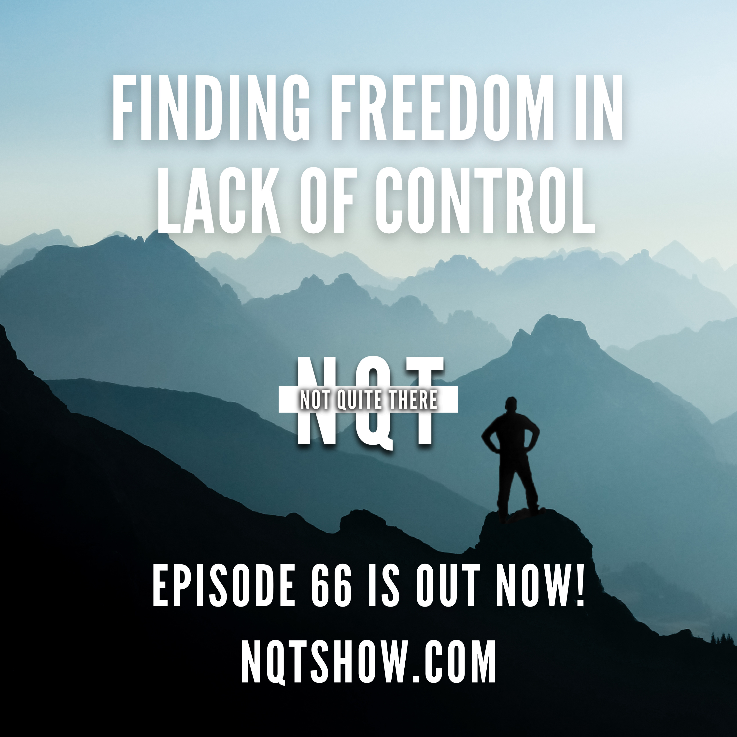 Finding Freedom in Lack of Control
