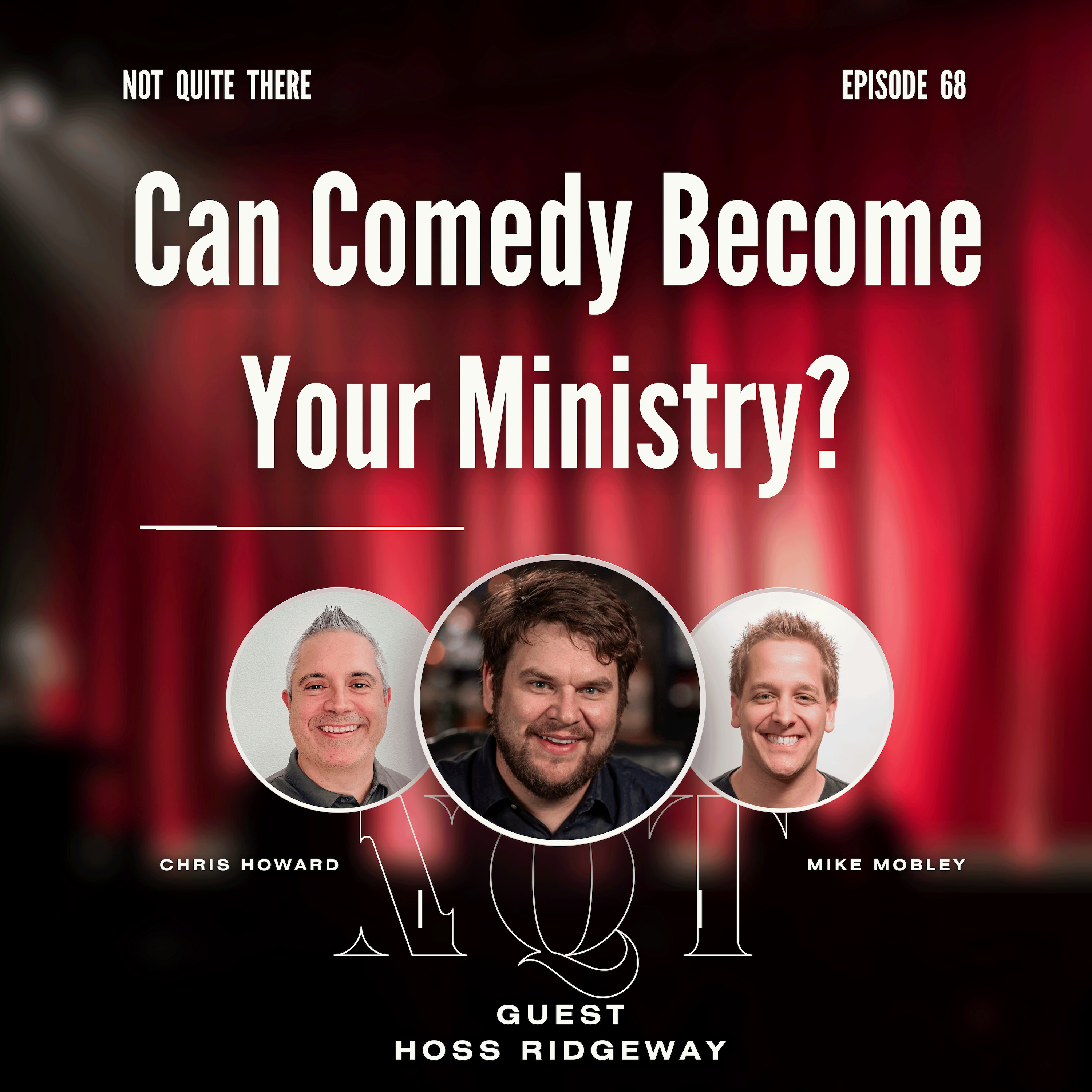 Can Comedy Become Your Ministry with Hoss Ridgeway