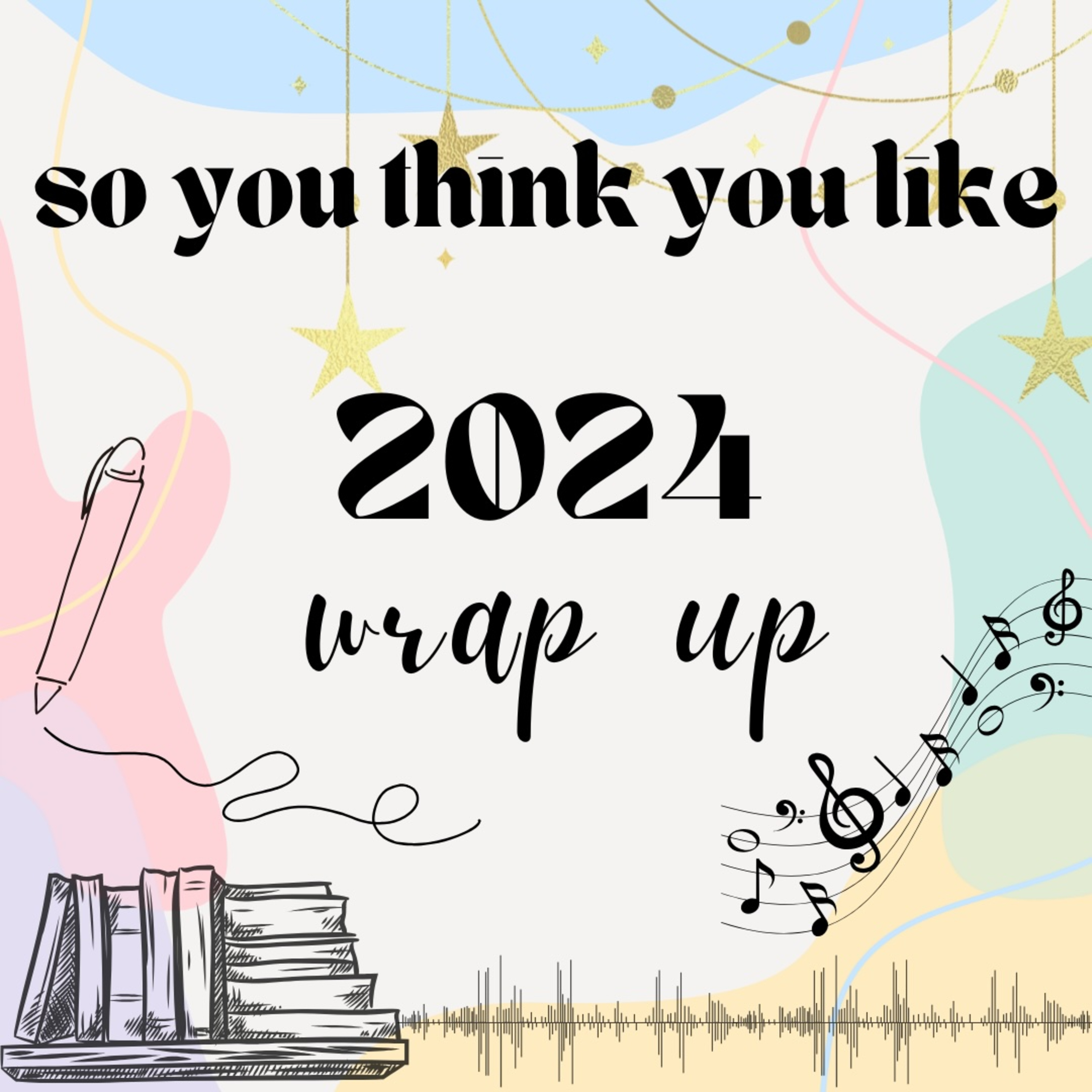 SYTYL: 2024 Wrap Up episode artwork