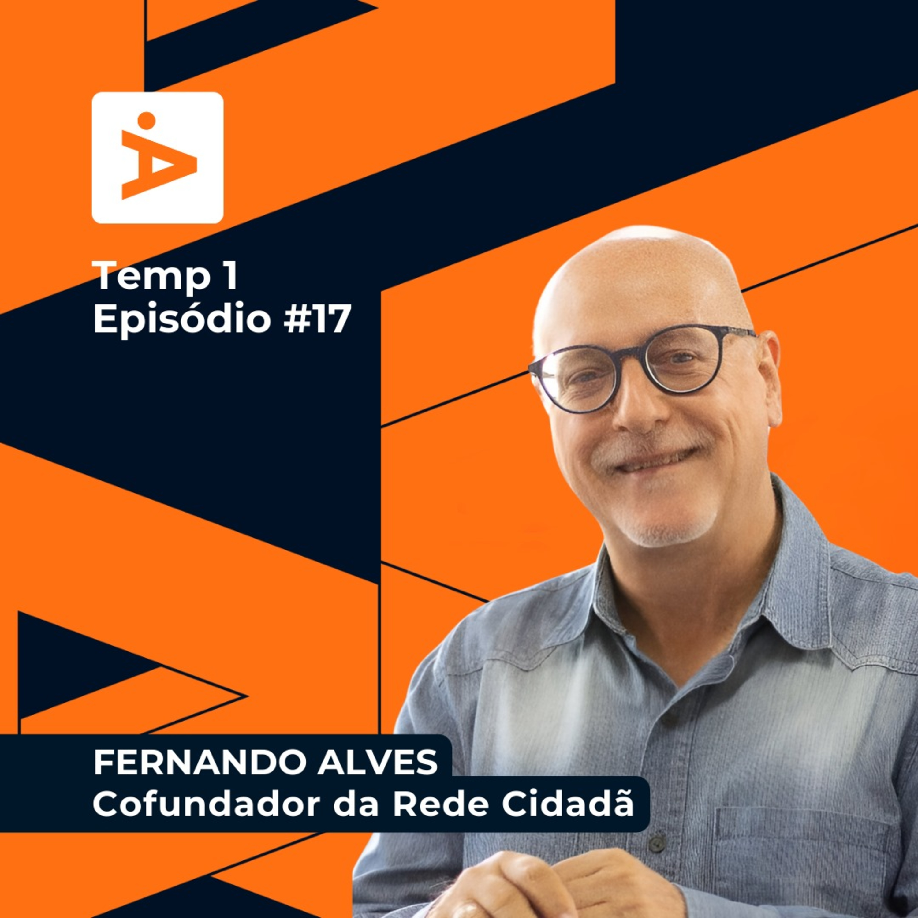 A Diretoria #17 - Fernando Alves / REDE Cidadã episode artwork