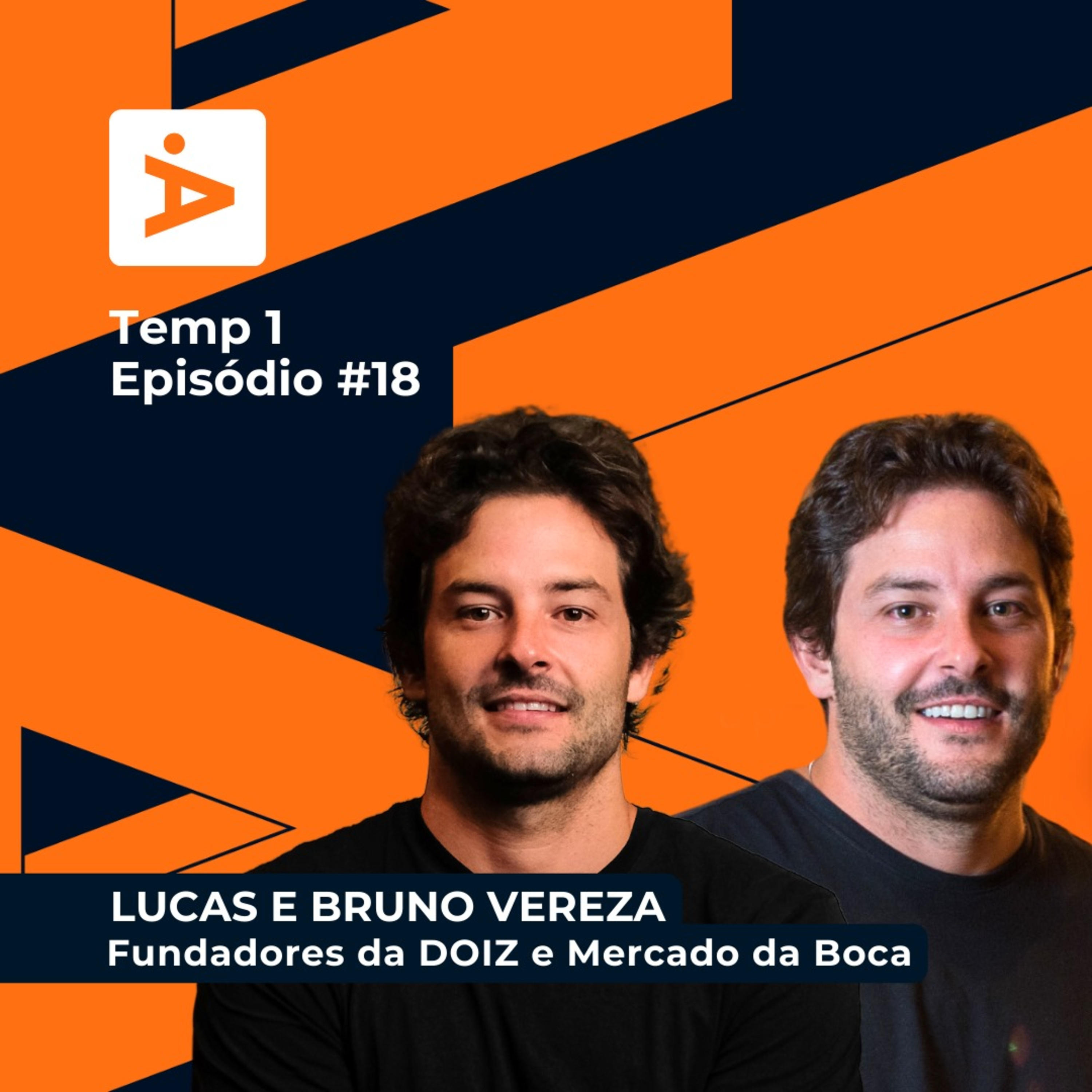 A Diretoria #18- Bruno e Lucas Vereza  episode artwork