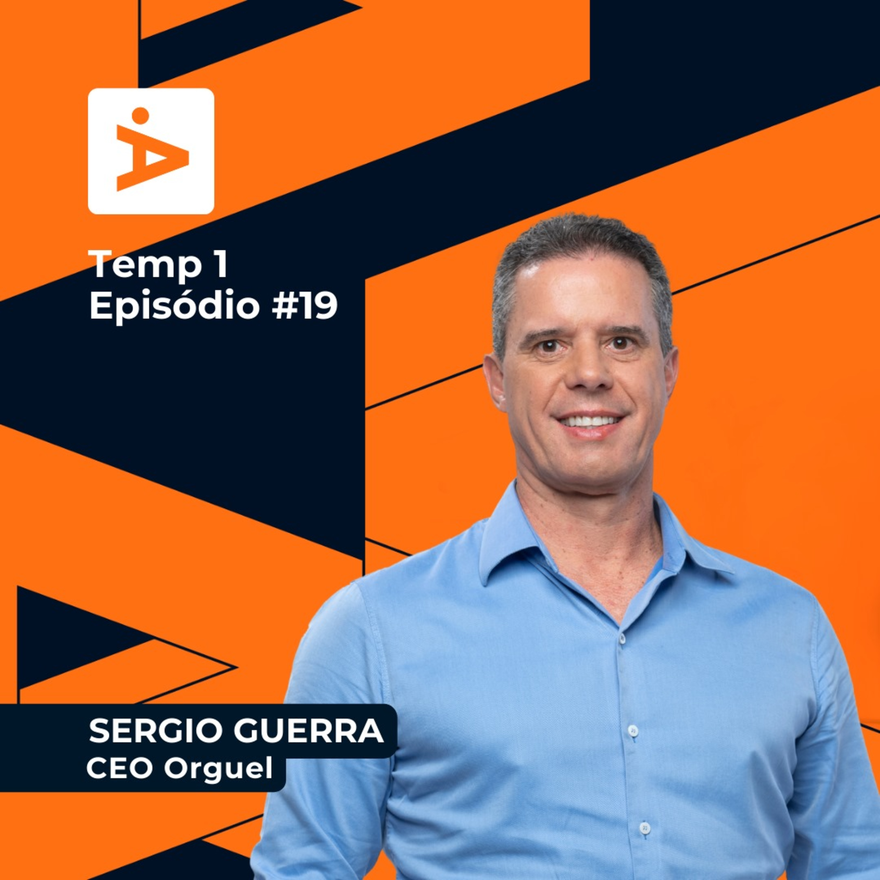 A Diretoria #19- Sergio Guerra / ORGUEL episode artwork