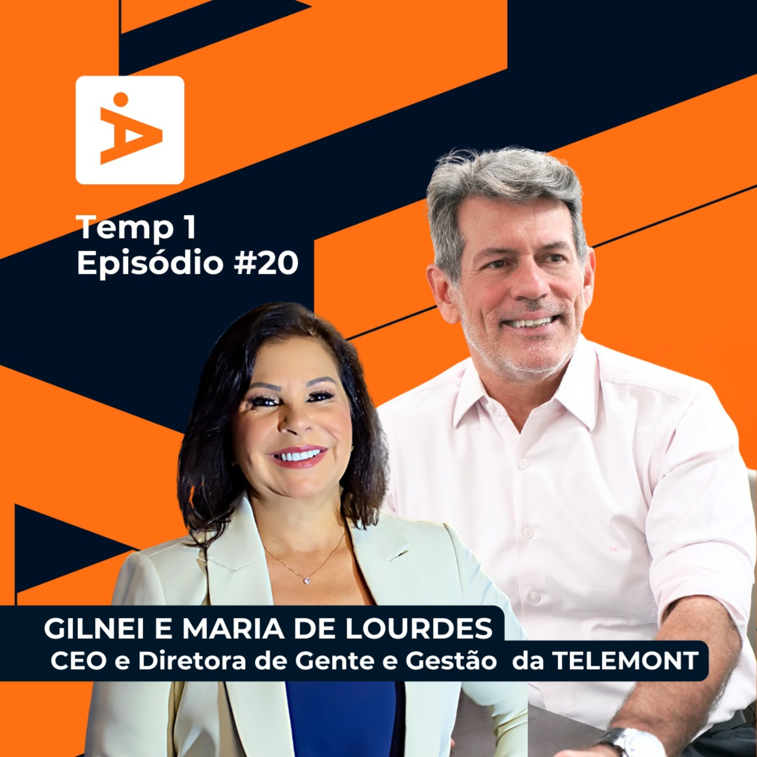 A Diretoria #20- Gilnei Machado e Maria de Lourdes Aguiar/Telemont episode artwork
